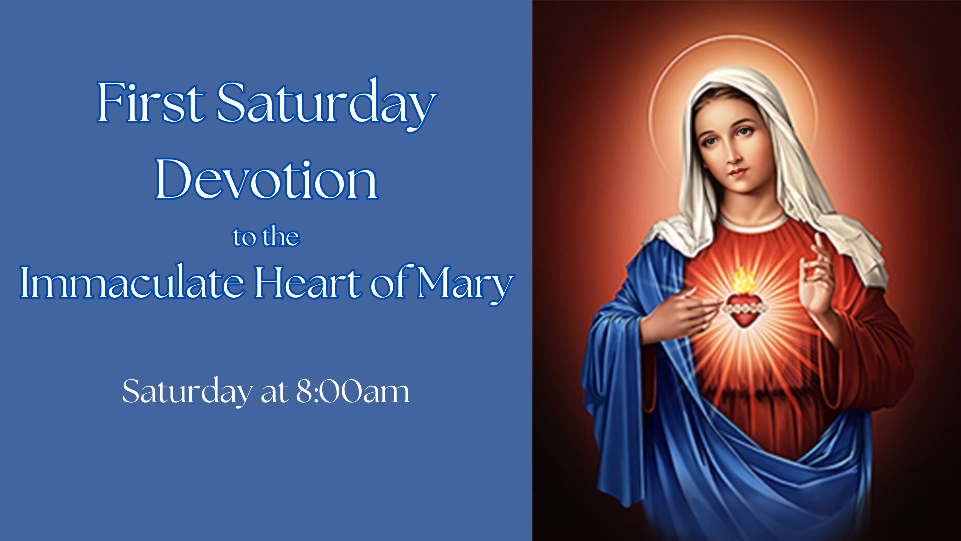 First Saturday Devotion to the Immaculate Heart of Mary