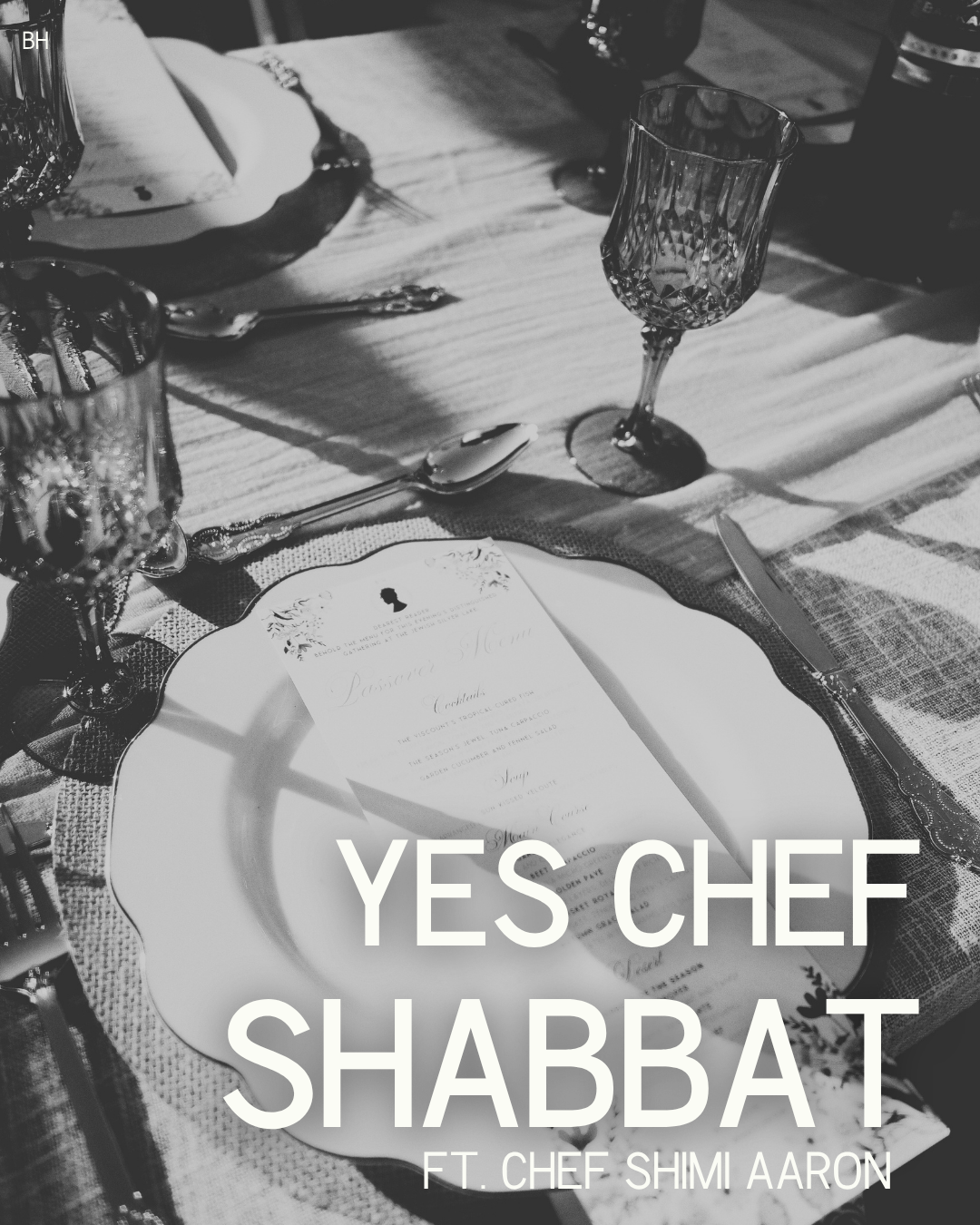 Yes Chef Shabbat No. 1 