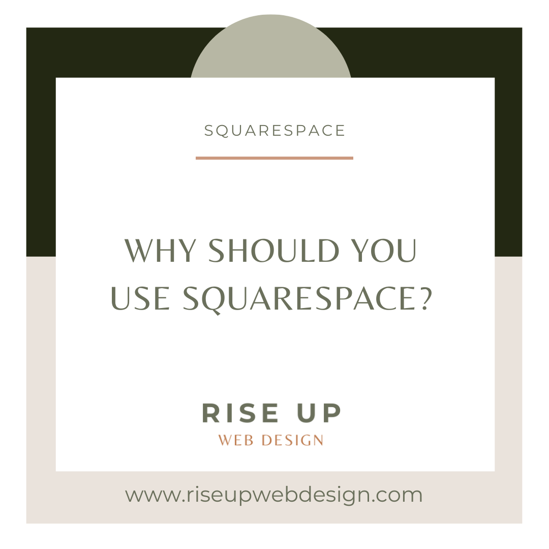 Why should you use Squarespace to build your website?