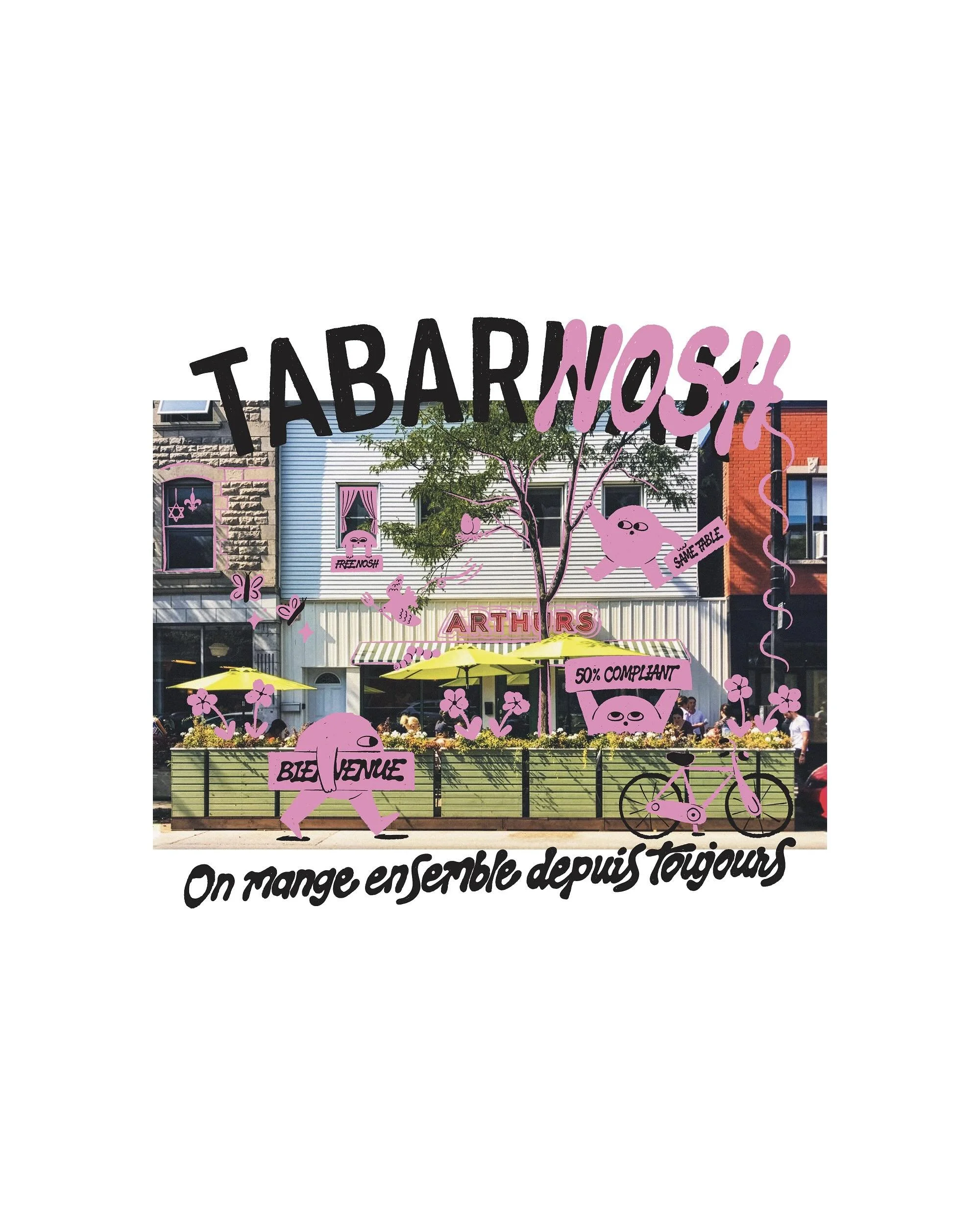 Tabarnosh merch incoming &ndash; @arthursmtl x @gohrvst 🩷 

#montreal #tabarnosh #nosh #arthursnoshbar #oqlf