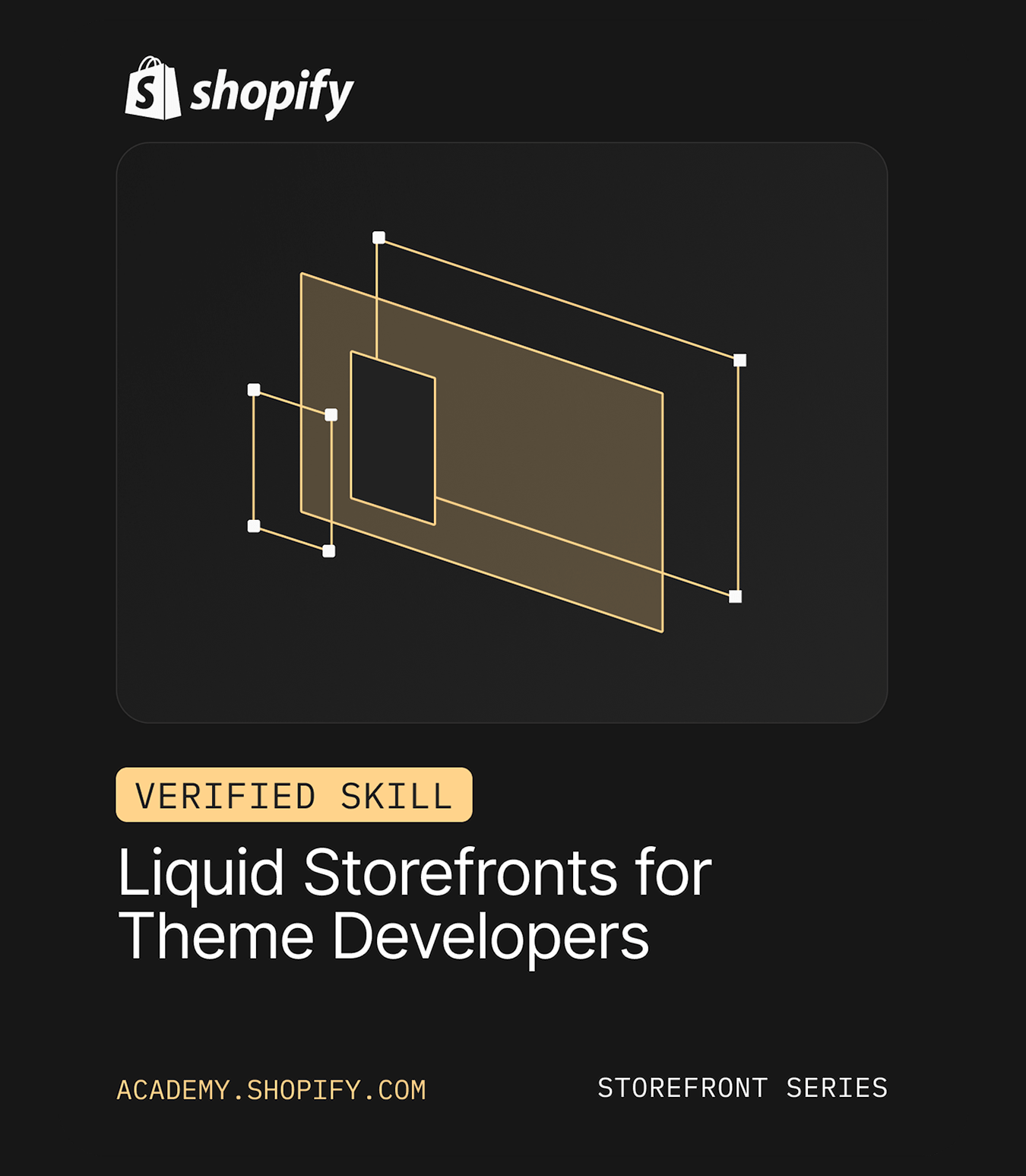 Shopify logo with graphic of layered geometric shapes, and text about liquid storefronts for theme developers, part of Shopify's Storefront Series.