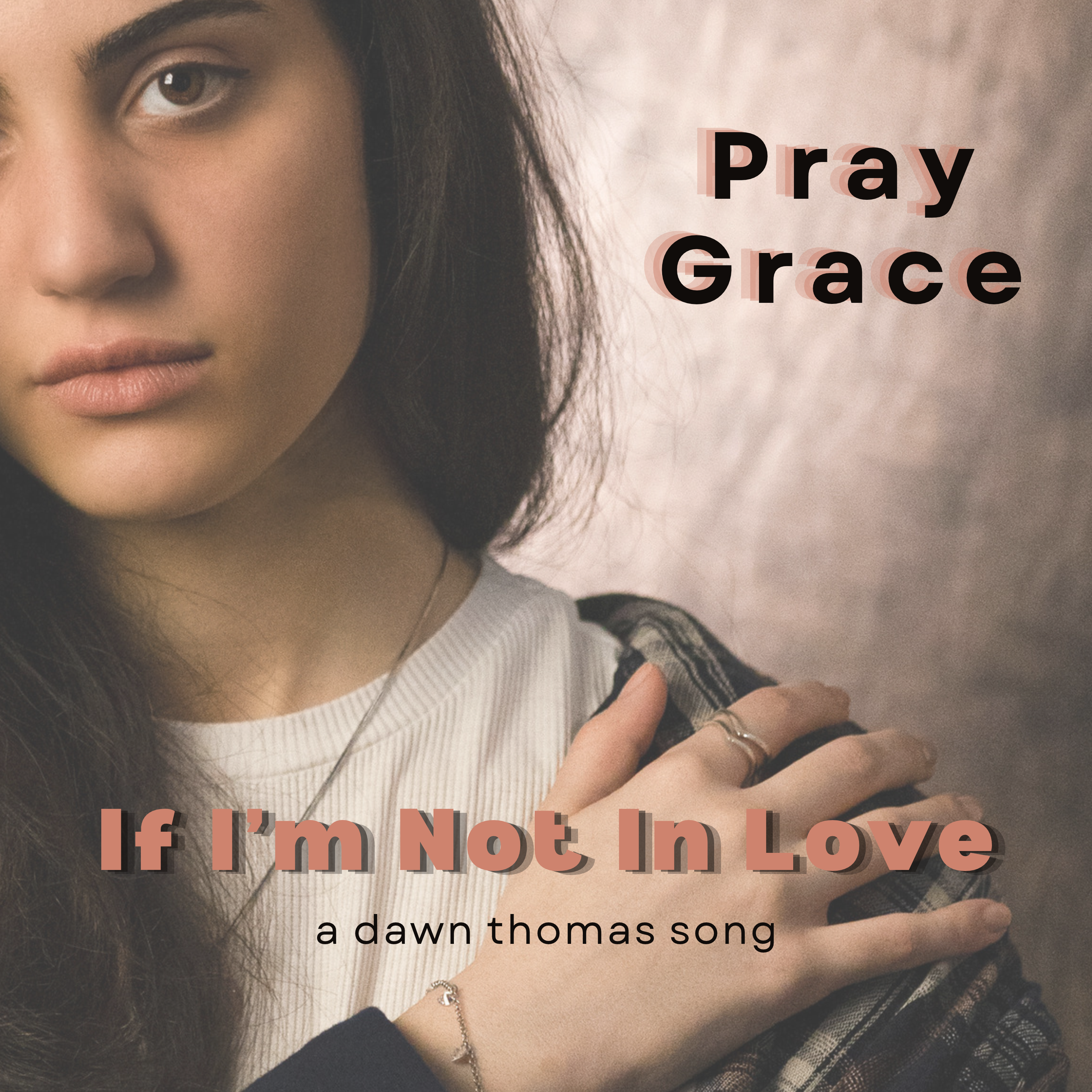 If I'm Not IN Love PGrace.png