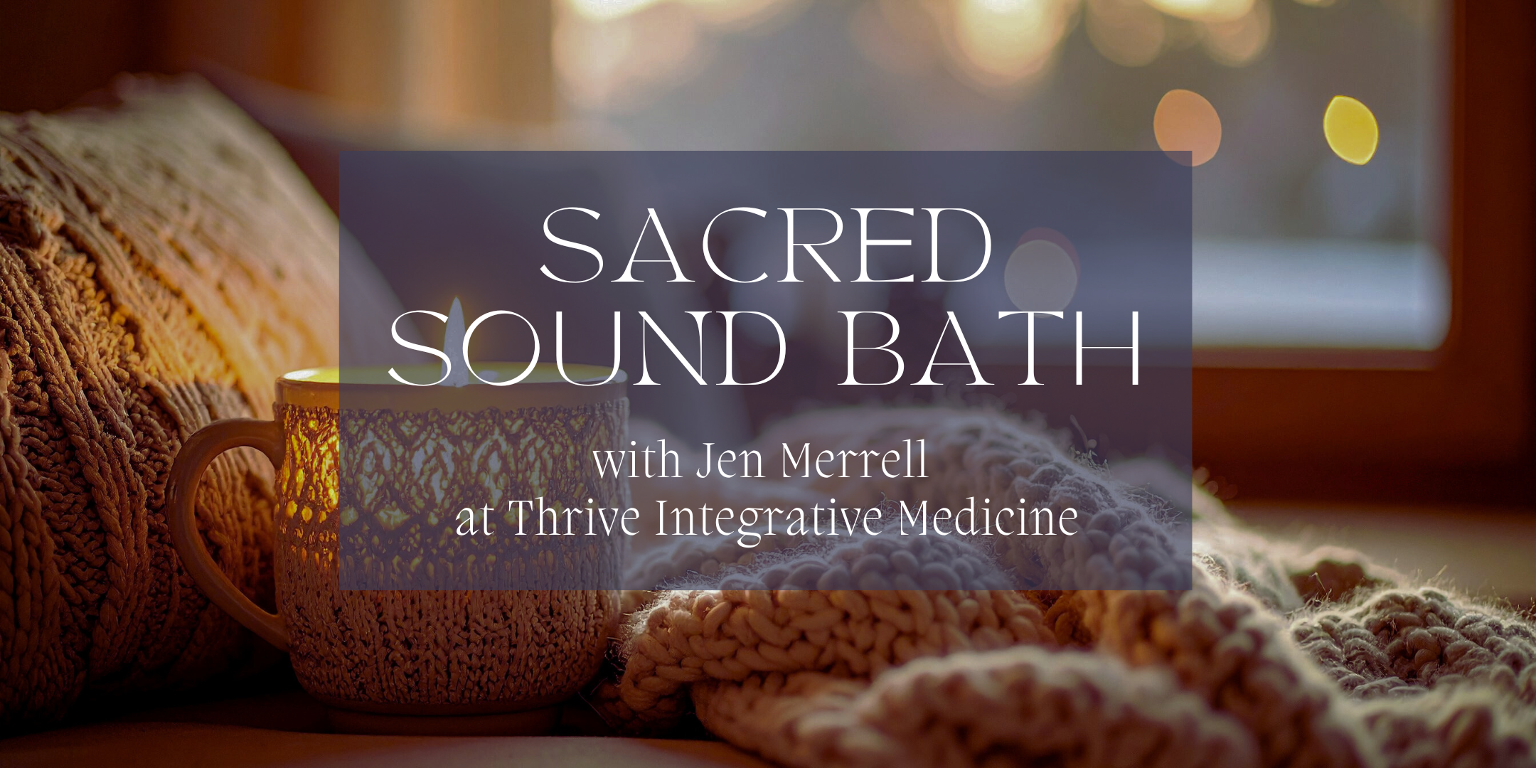 Sacred Sound Bath: Deep Winter Dreaming