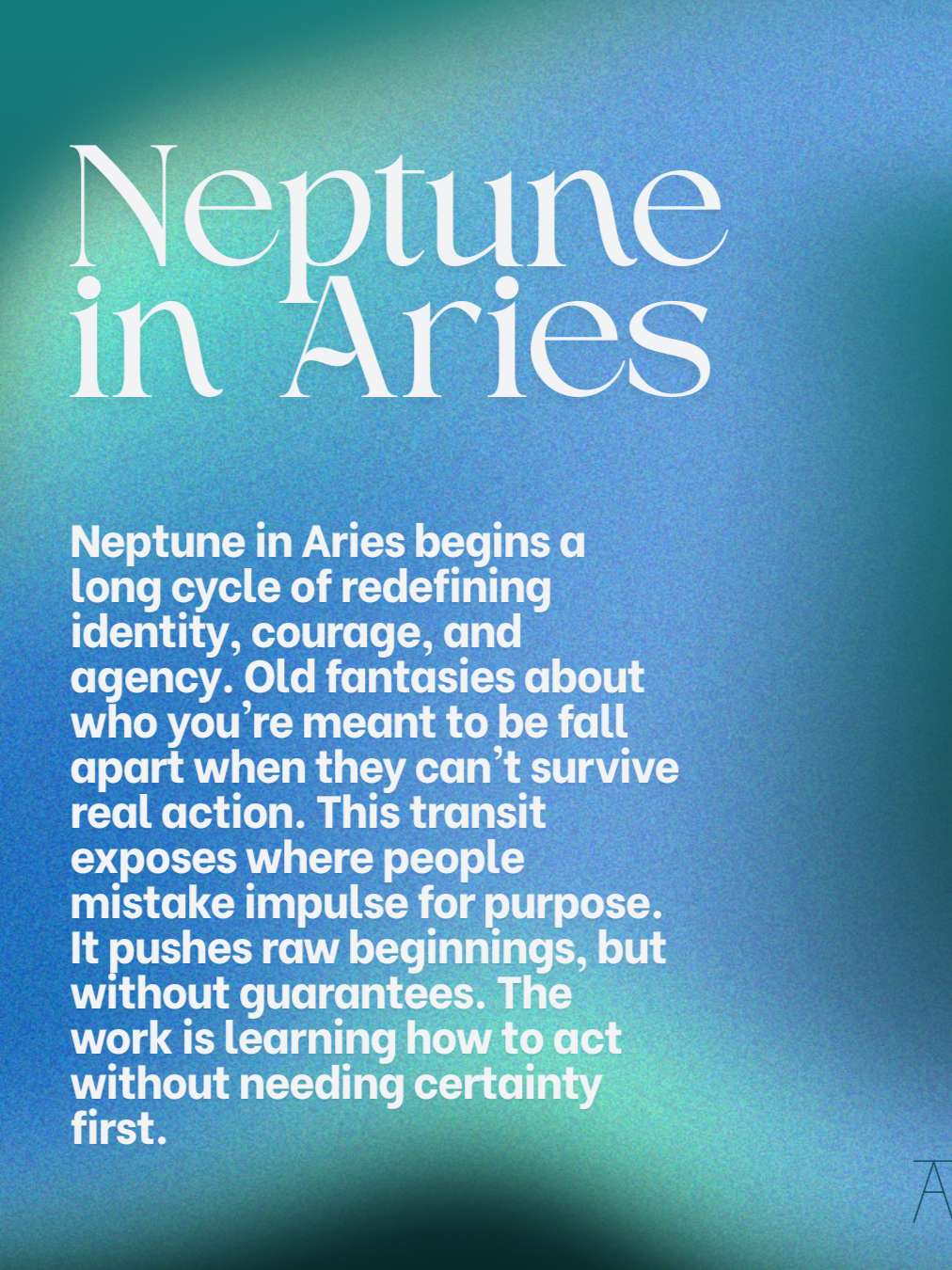 Neptune in Aries: The End of Spiritual Drift and the Return of Personal Agency