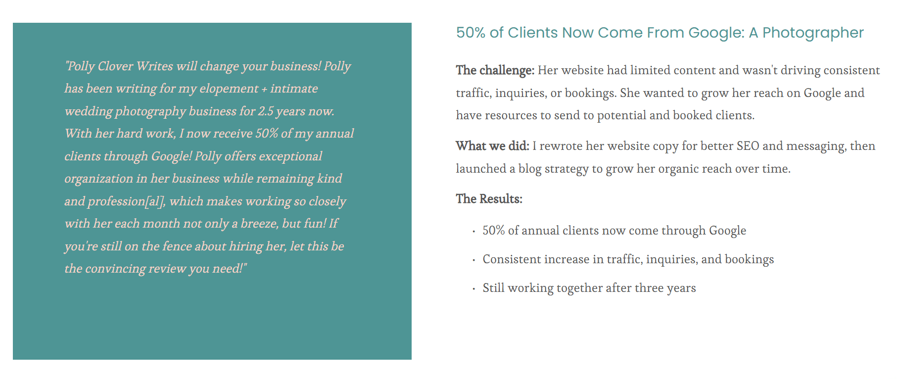 Example from website showing testimonial from client and text outlining the challenge, what we did, and the results.