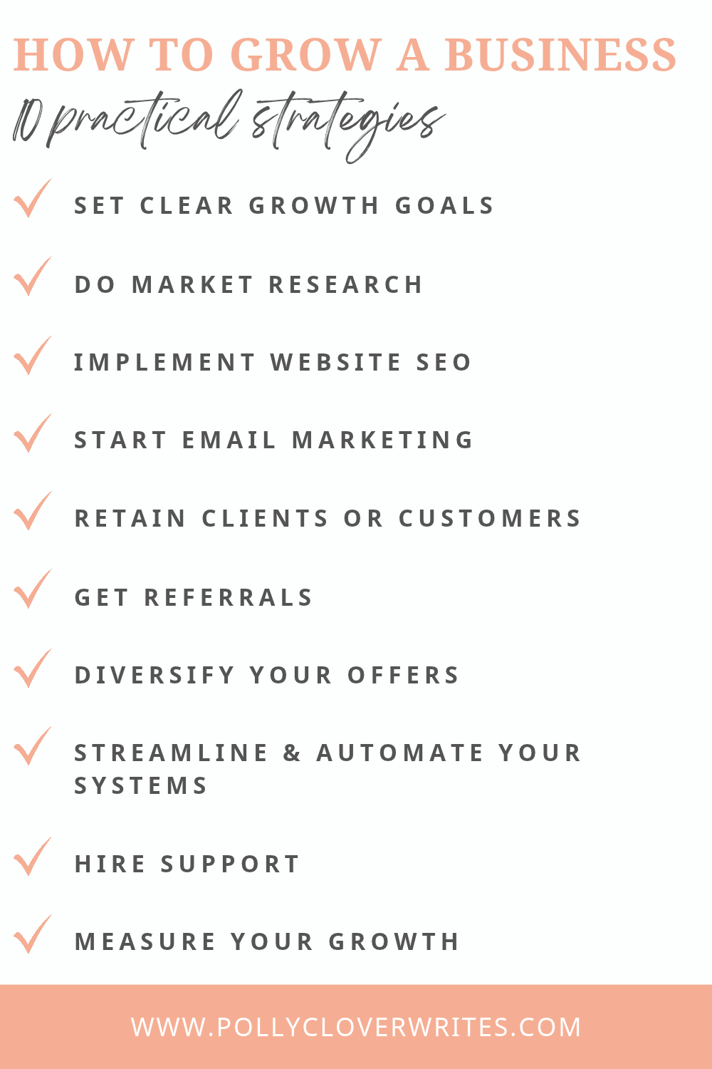 A list of 10 practical strategies to grow your business.
