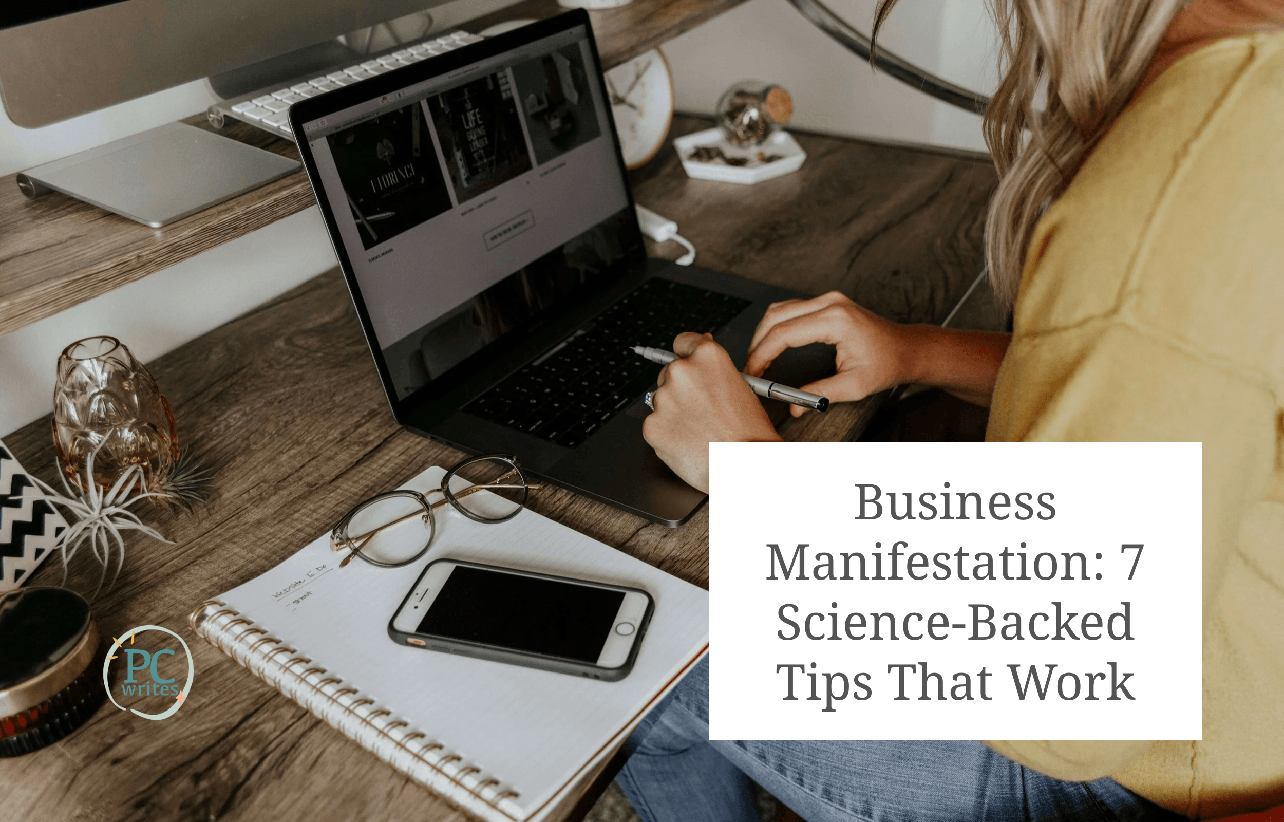 Business Manifestation: 7 Science-Backed Tips That Work