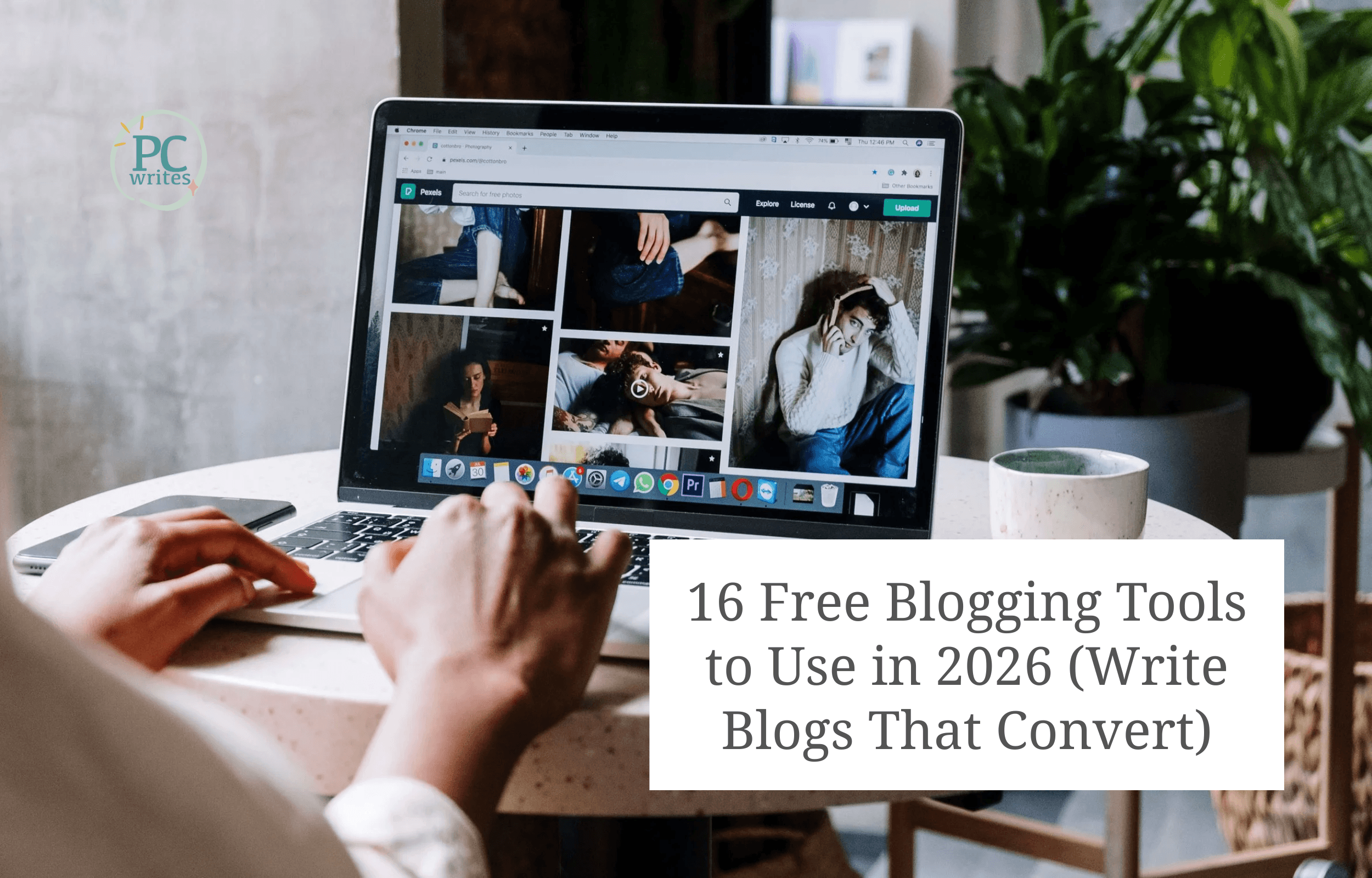 16 Free Blogging Tools to Use in 2026 (Write Blogs That Convert)