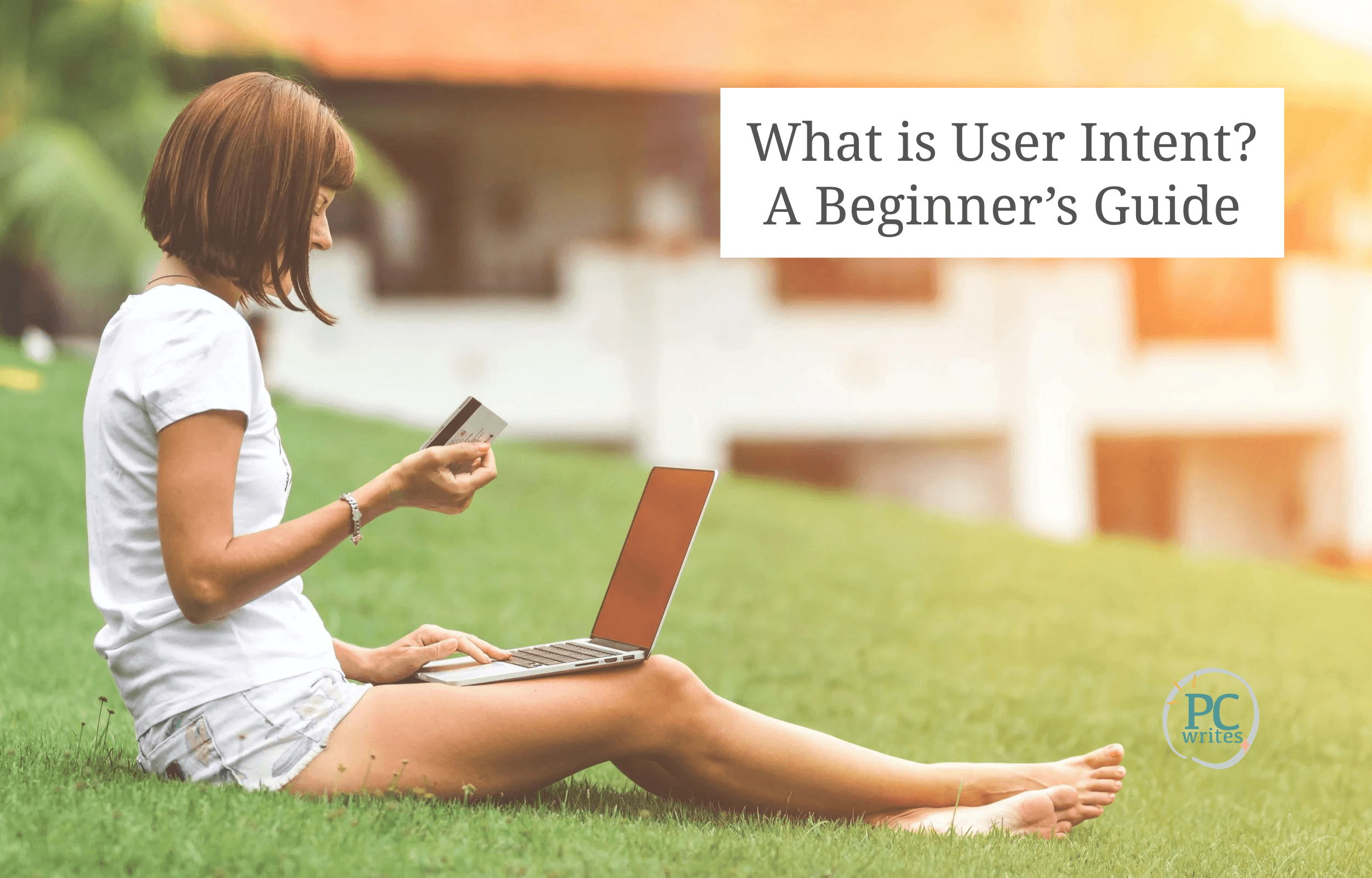 What is User Intent? A Beginner’s Guide