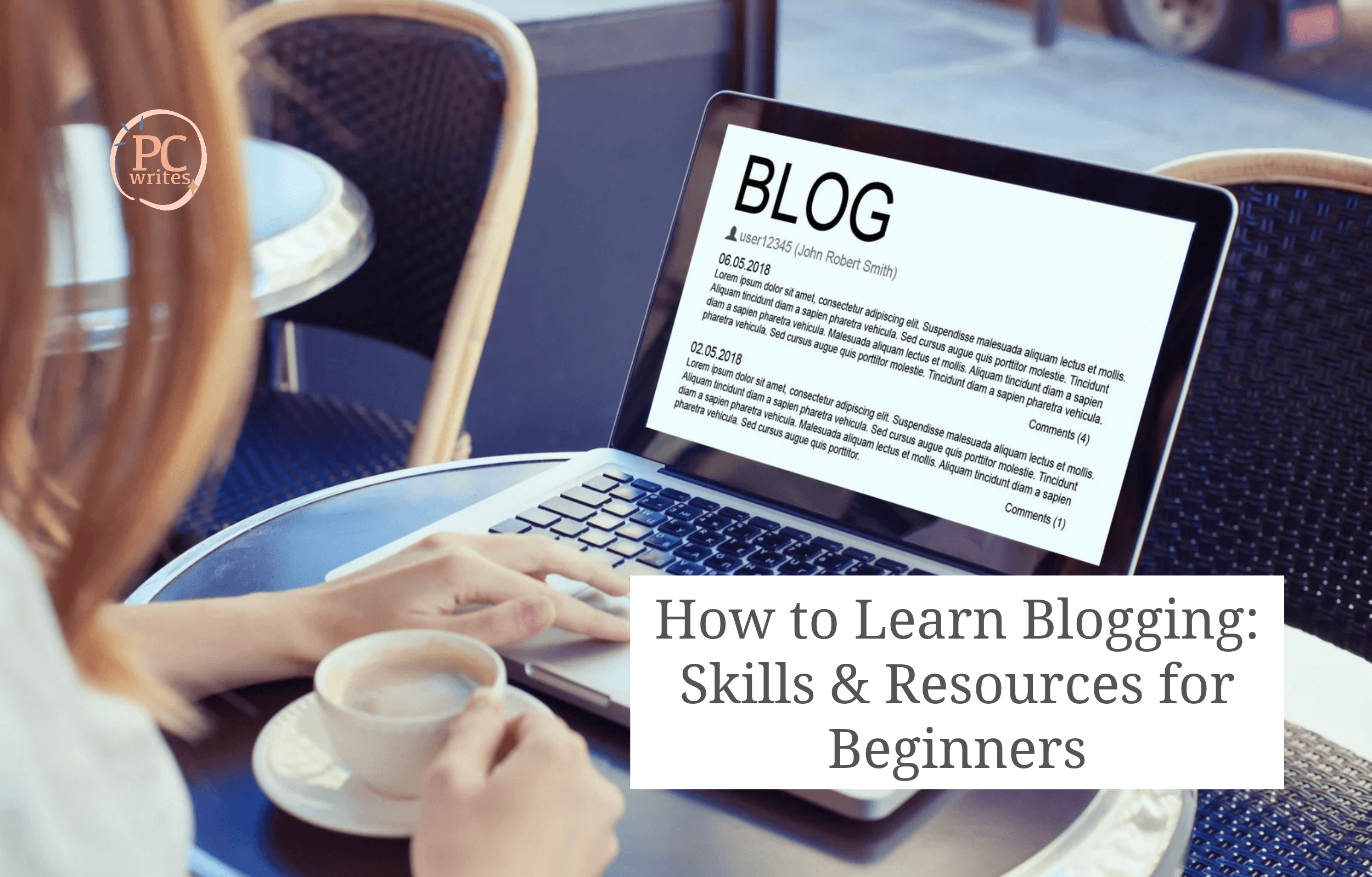 How to Learn Blogging: Skills & Resources for Beginners