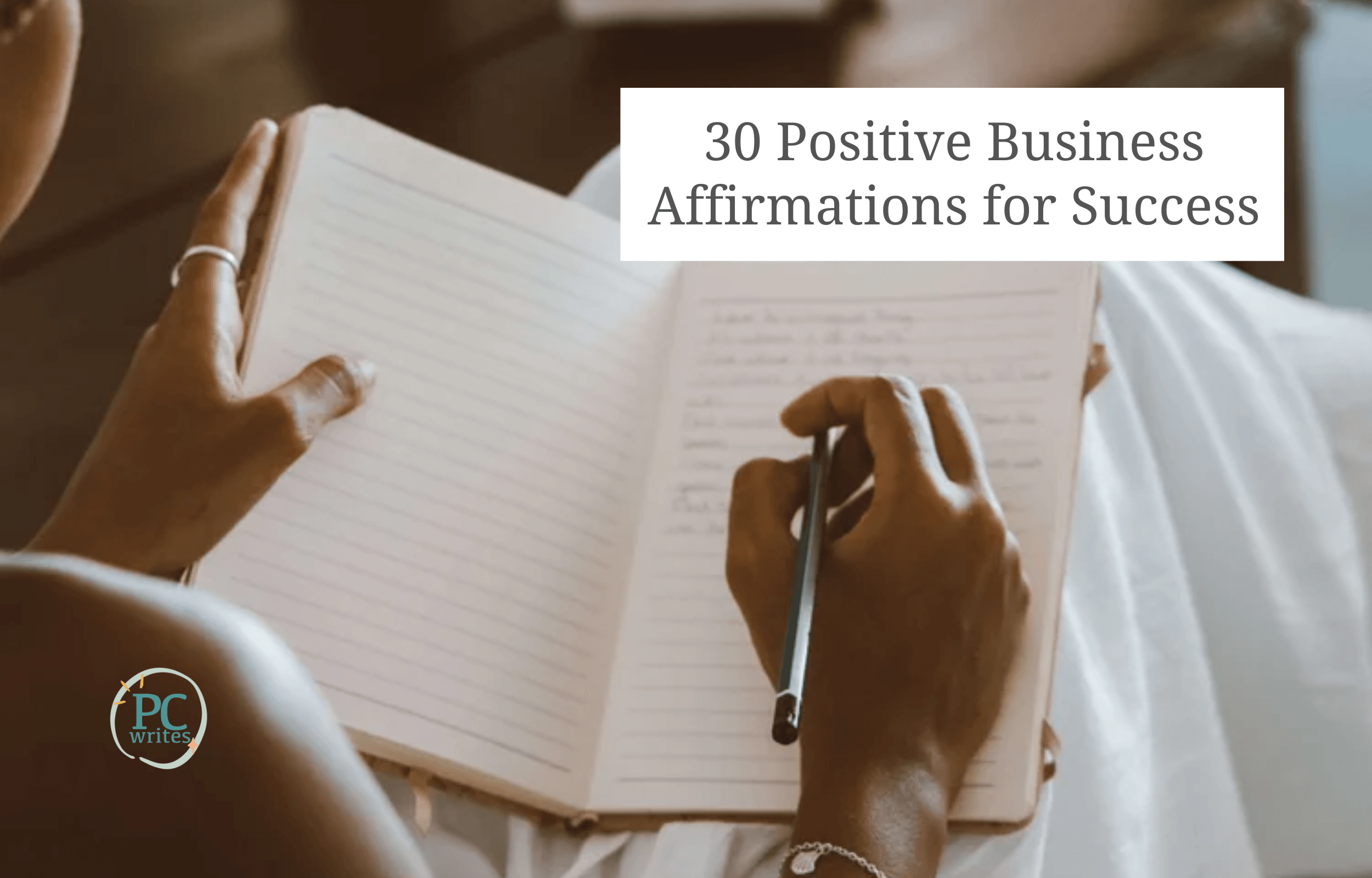 30 Positive Business Affirmations for Success