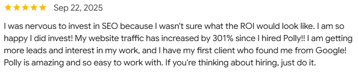 A 5 star Google Review highlighting a 301% increase in website traffic since hiring Polly Clover Writes.