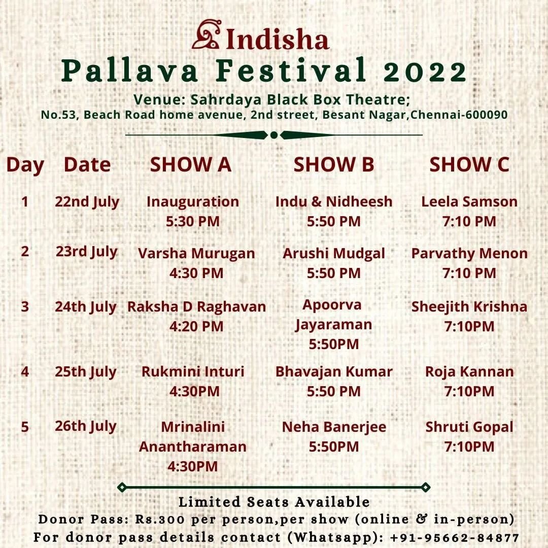 Namaskaram,
We take immense pleasure in introducing the artists lined up for Pallava 2022, happening from 22nd July to 31st July.

Venue: Sahrdaya Black Box Theatre, Besant Nagar

Limited seats available. 
For donor pass details contact +91 956628487