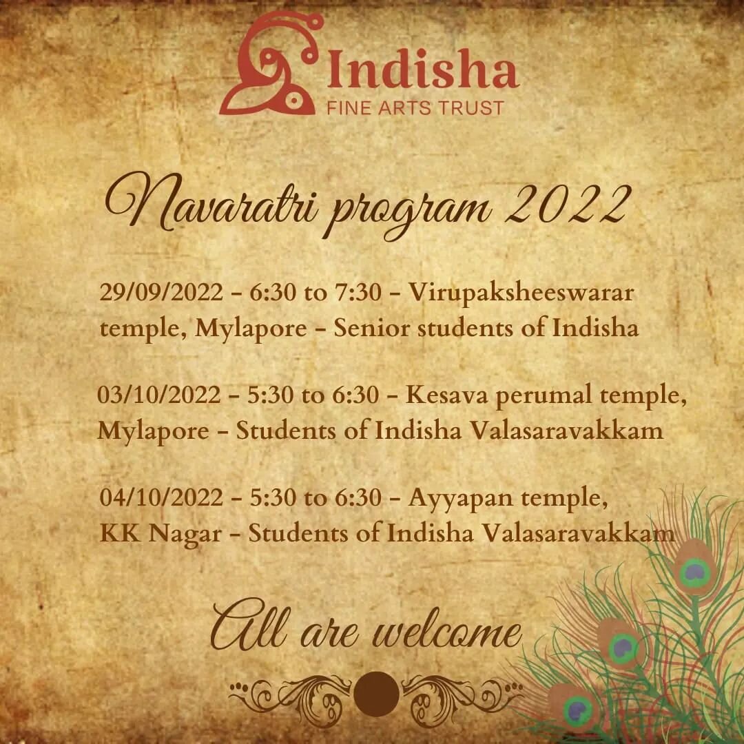 Namaskaram,
Students of Indisha are performing in celebration of this auspicious Navaratri festival. We are happy to invite you all to grace the occasion with your presence 🙏