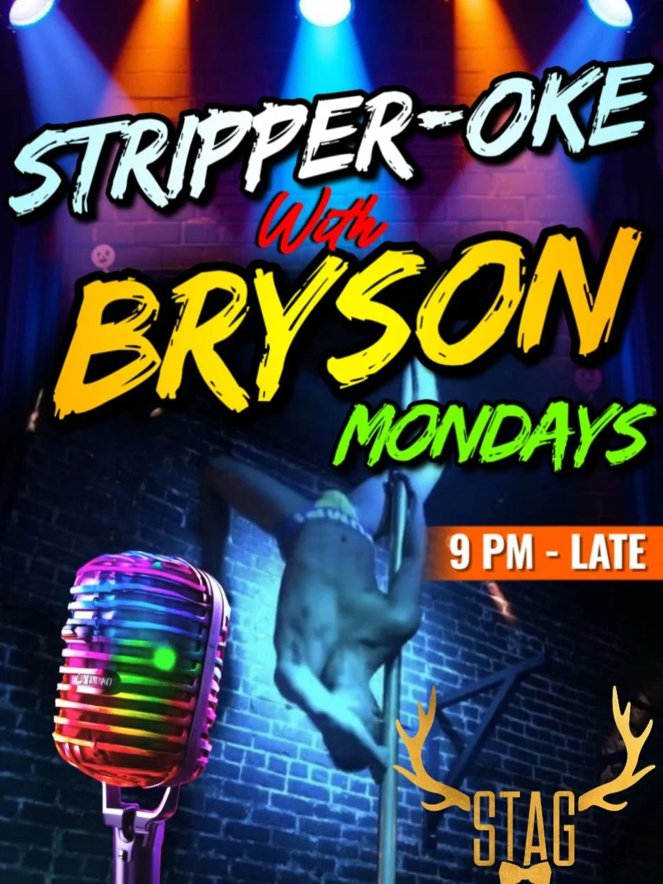 Mondays are no longer for rest, they&rsquo;re for STRIPPER-OKE at Stag PDX 💃🎤✨
Stag&rsquo;s karaoke night where the mic is hot and the dancers are hotter 😈🔥

Every Monday night from 9pm to late, hosted by Stag&rsquo;s own OG entertainer, BRYSON ?