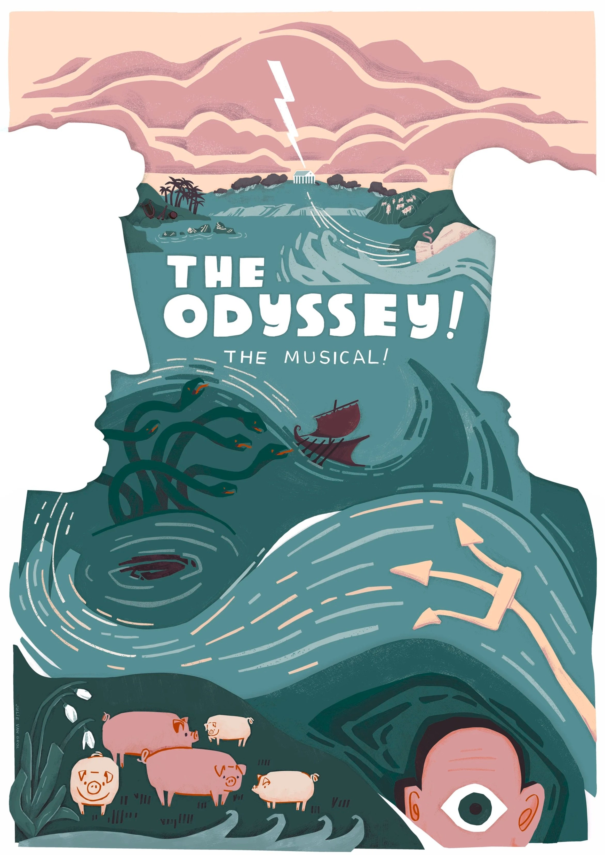 Poster for The Odyssey! The Musical! that features smiling pigs, a cyclops, a six-headed snake-like monster, a ship circling a whirpool, the profiles of Odysseus and Penelope, and the palace at Ithaca.