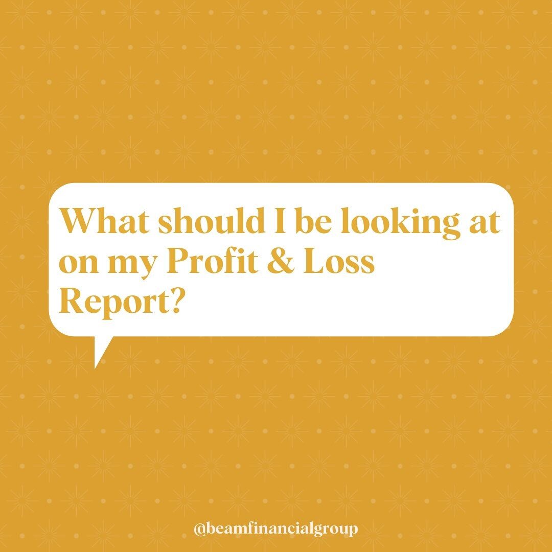 You log into QuickBooks, pull up your Profit &amp; Loss Report, diligently start to review it because you know you should, but aren&rsquo;t really sure what you should be looking at. 🤓
&nbsp;
Does this sound like you? 

Here are a couple things you 