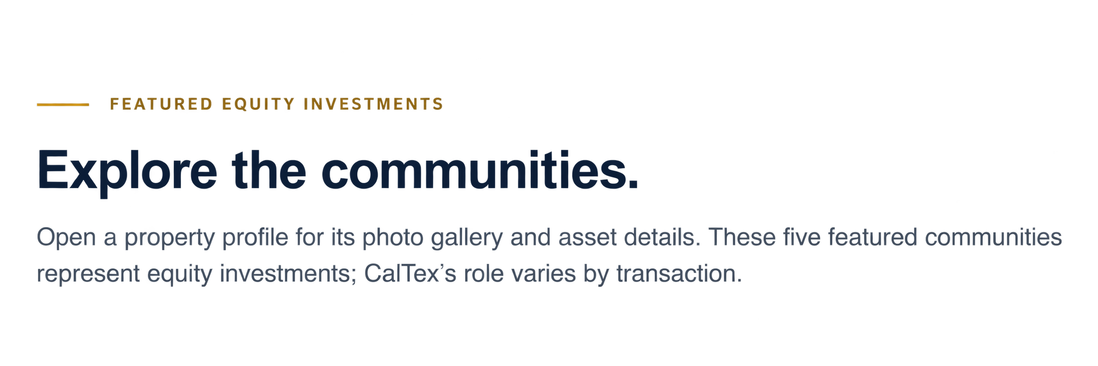 Text promoting feature equity investments and community exploration, mentioning property profiles, galleries, details, and roles in transactions.