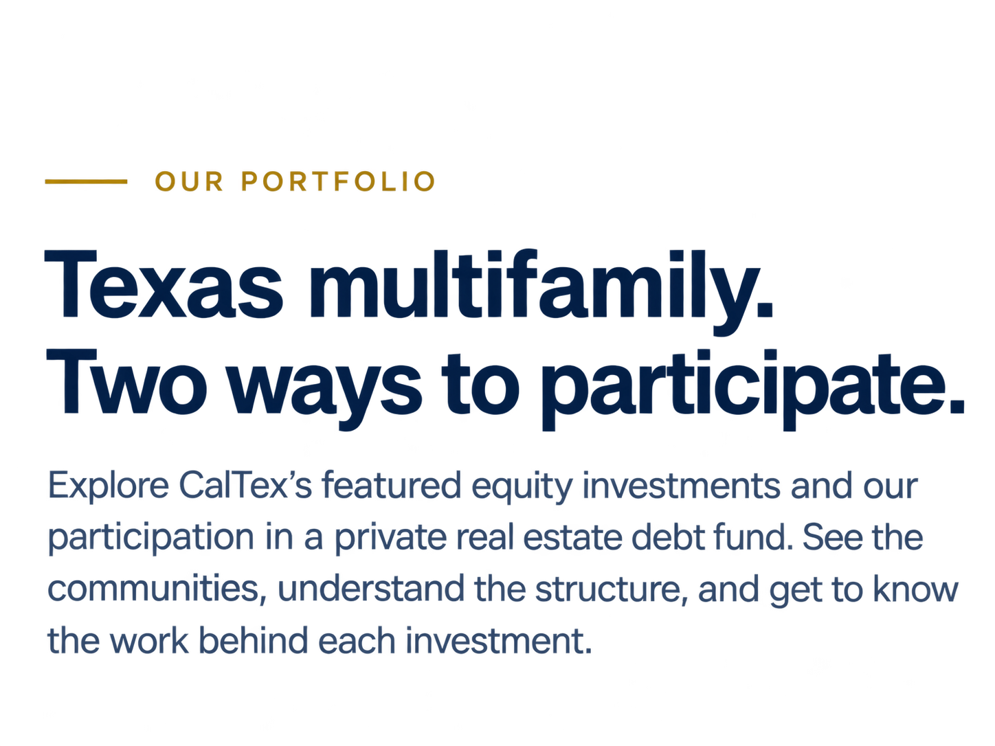 Infographic about Texas multifamily investment opportunities highlighting two ways to participate: exploring CalTex's featured equity investments and participating in a private real estate debt fund, with details on community understanding and structure.