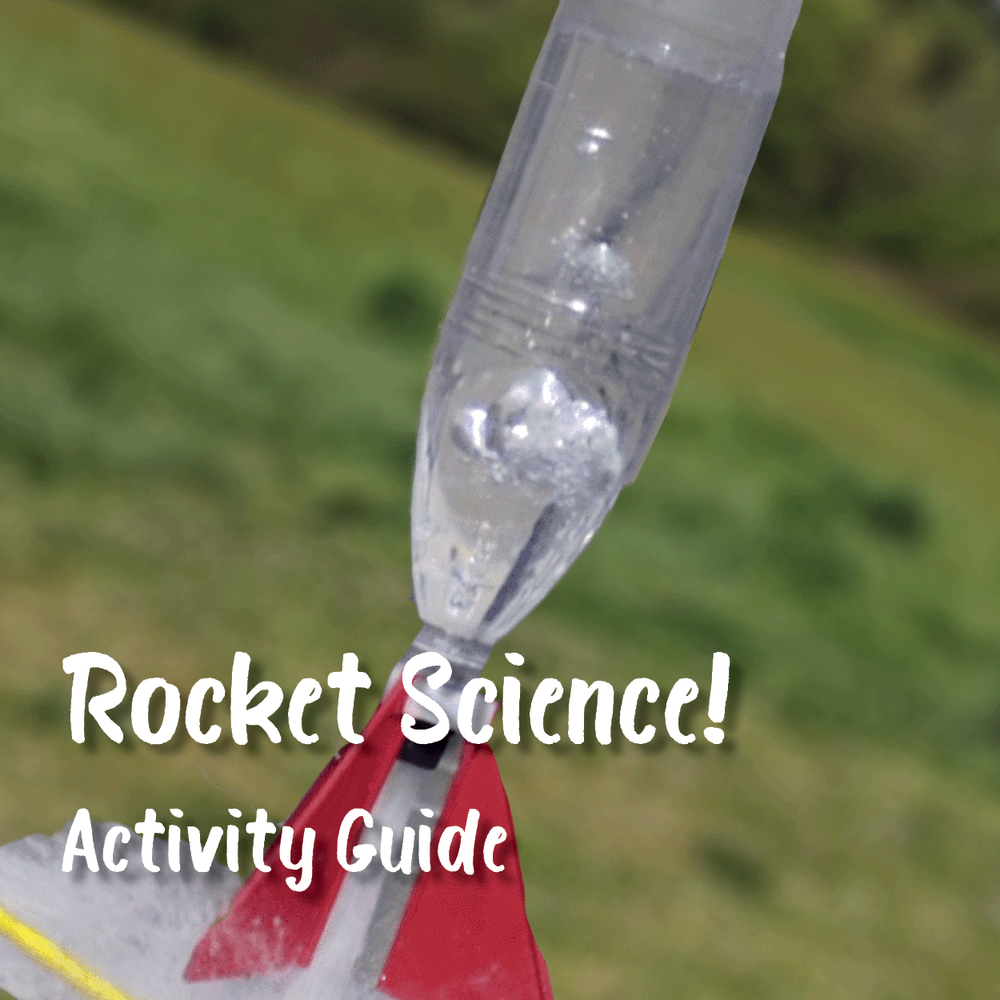 Rocket Science! STEAM Activity Guide