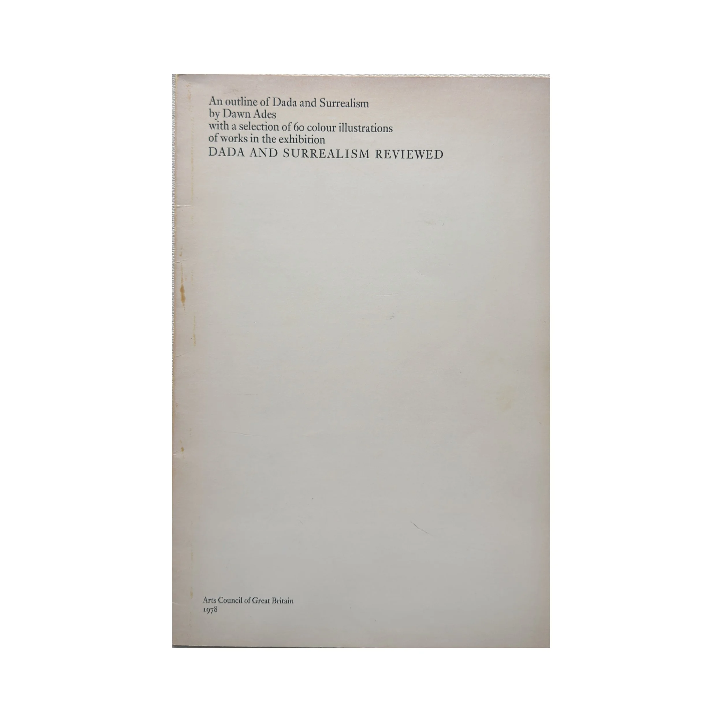 Dawn Ades — An Outline of Dada and Surrealism, Hayward Gallery, 1978
