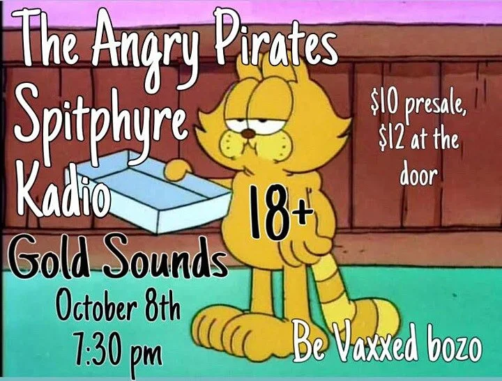 The Angry Pirates // Spitphyre // Kadio