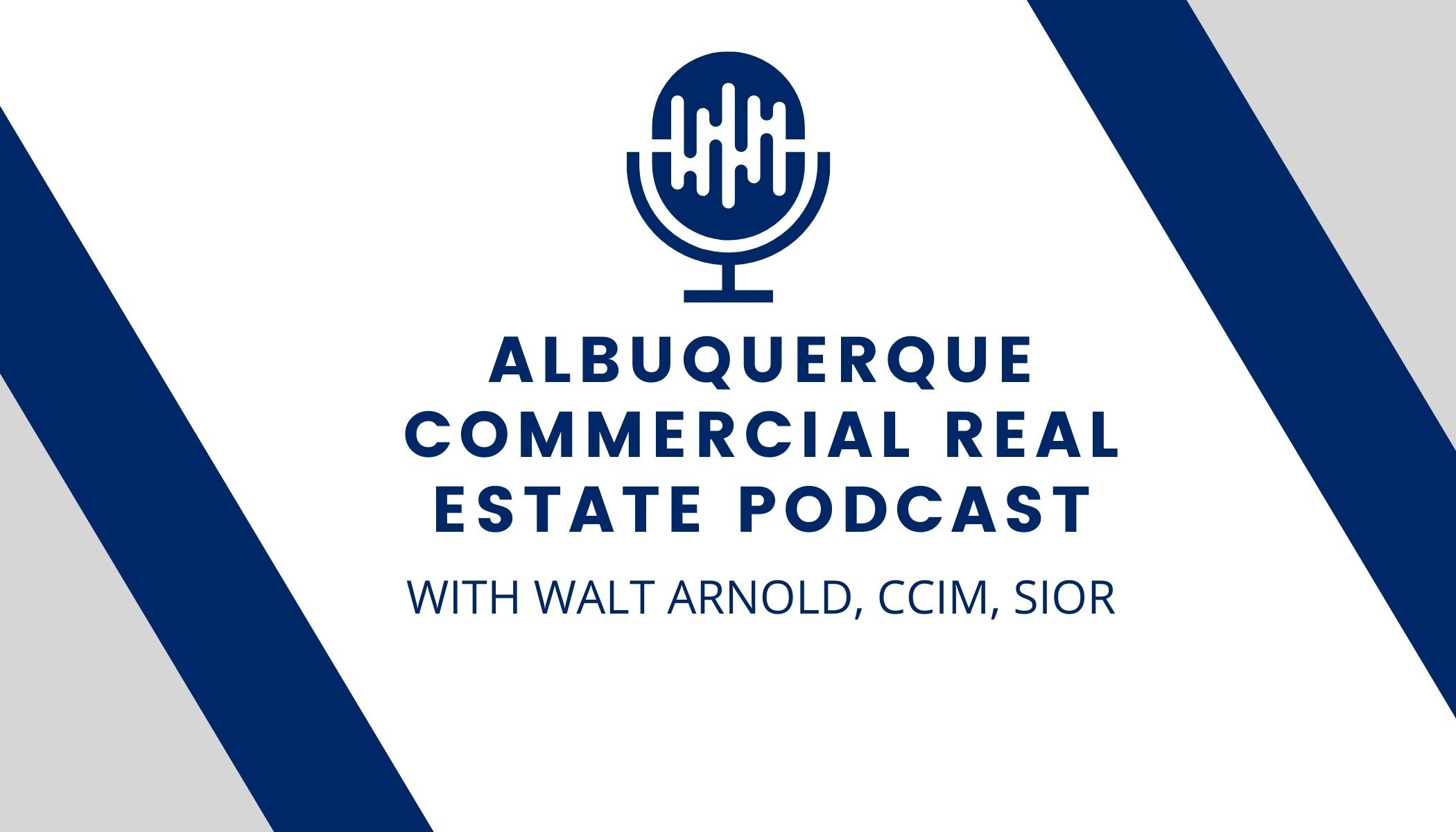 Albuquerque Commercial Real Estate Podcast