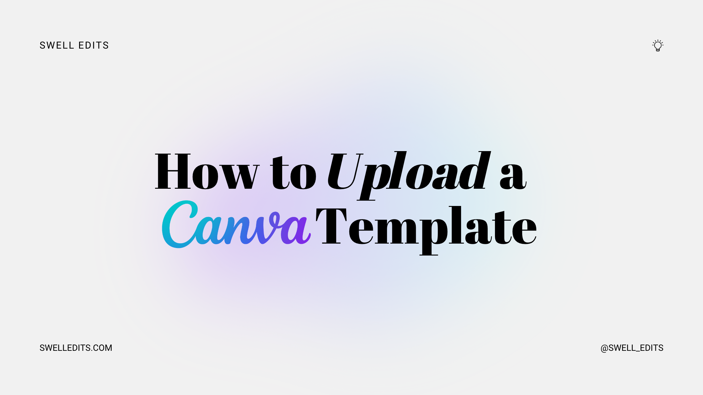 How to upload a Canva template