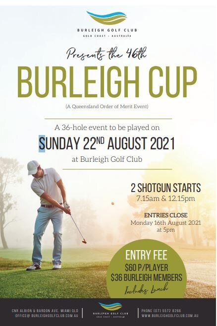 Burleigh Golf Club Burleigh Cup  enter now 