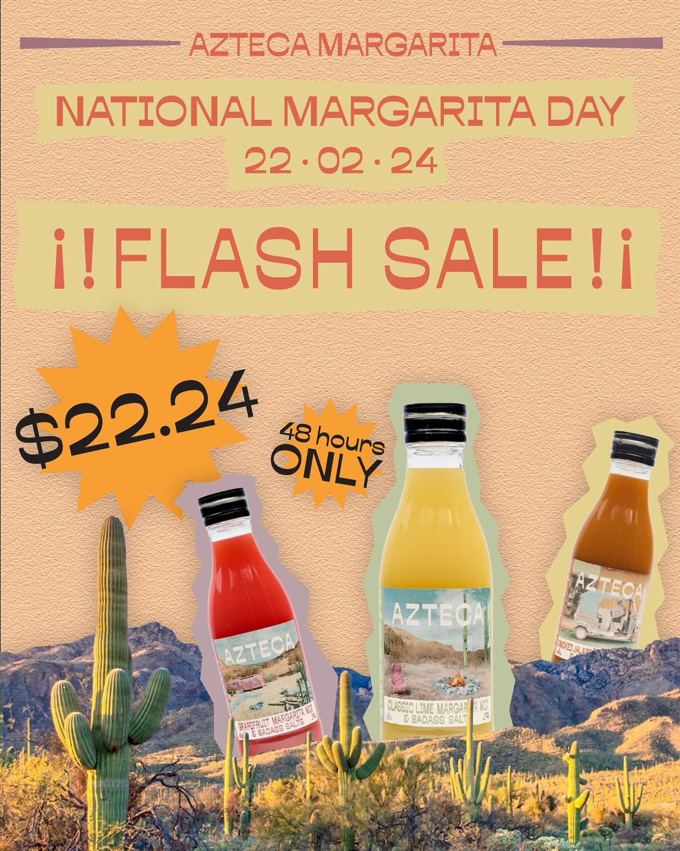 ⚡️First Ever AZTECA FLASH SALE! 
🌵Happy World Marg Day! 
😱$22.24 each for 48hrs! 

22.2.24 - 24.4.24 (12:01am - 11:59pm) 
Enter Code FEELGOOD22.24 at check out, limit 6 🍊

Just Add Tequula &amp; Shake 
Includes Badass Salt
No SHIT ingredients! No 