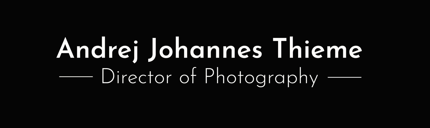Andrej Johannes Thieme // Director of Photography