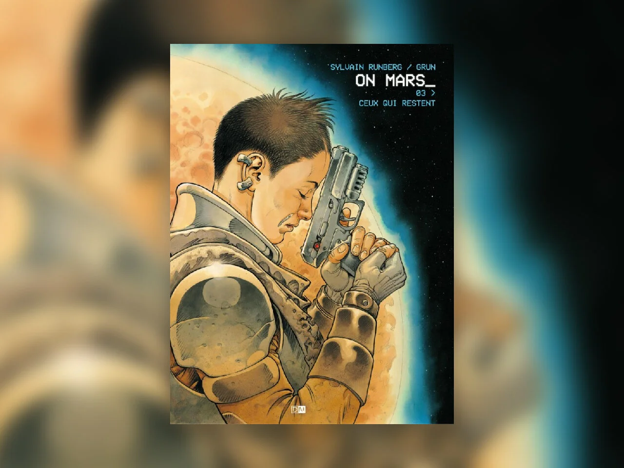 On Mars par Sylvain Runberg & Grun