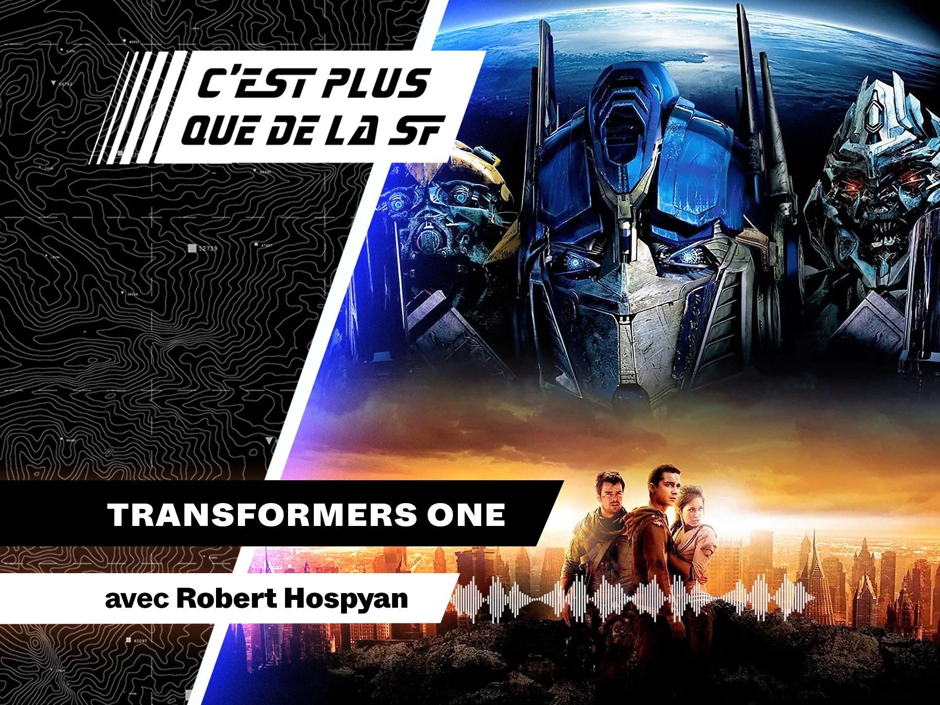 Aux origines de Transformers avec Robert Hospyan
