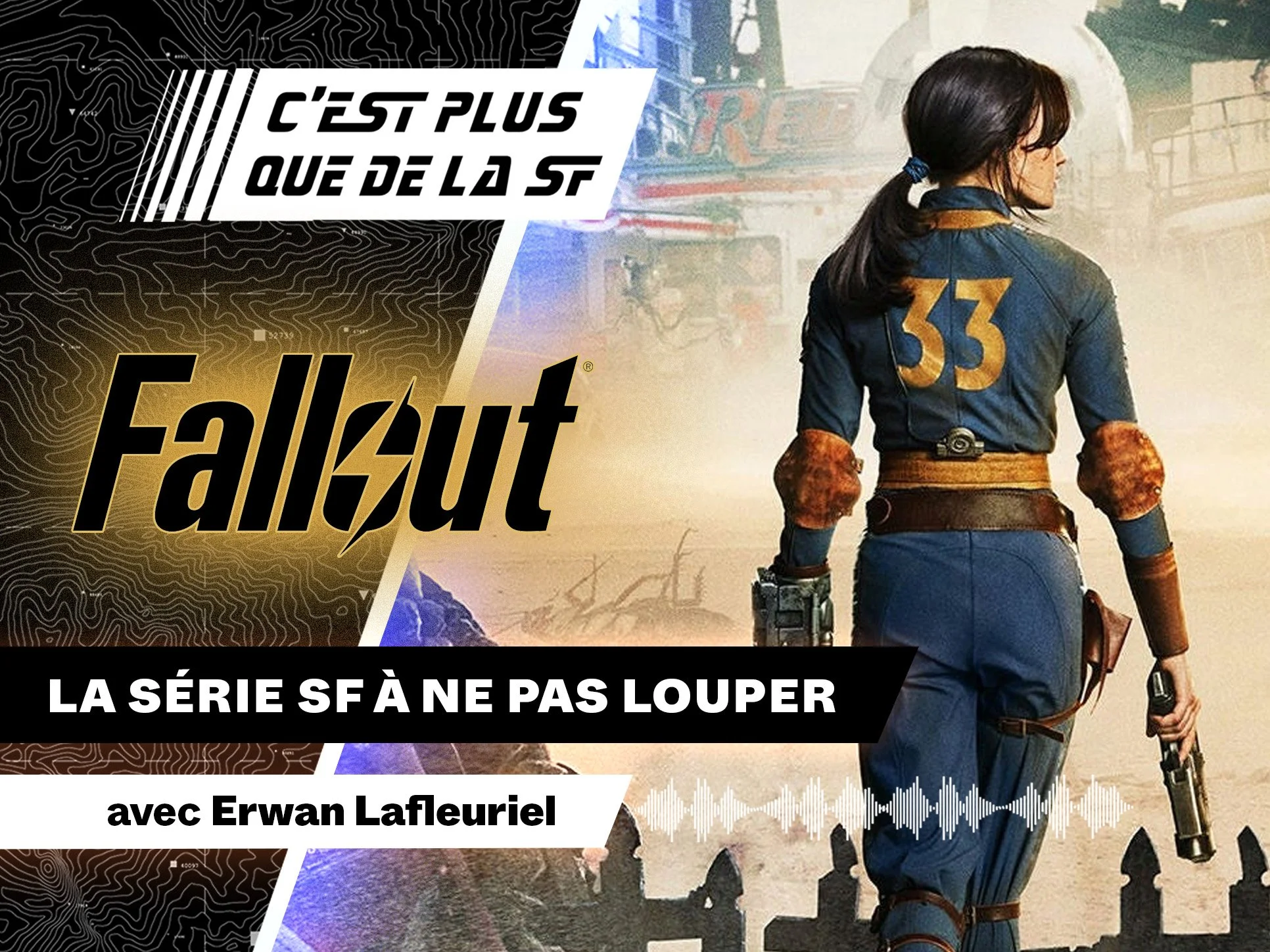 Autour de Fallout avec Erwan Lafleuriel