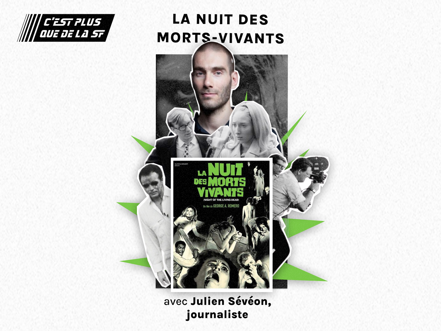 La Nuit des morts-vivants avec Julien Sévéon
