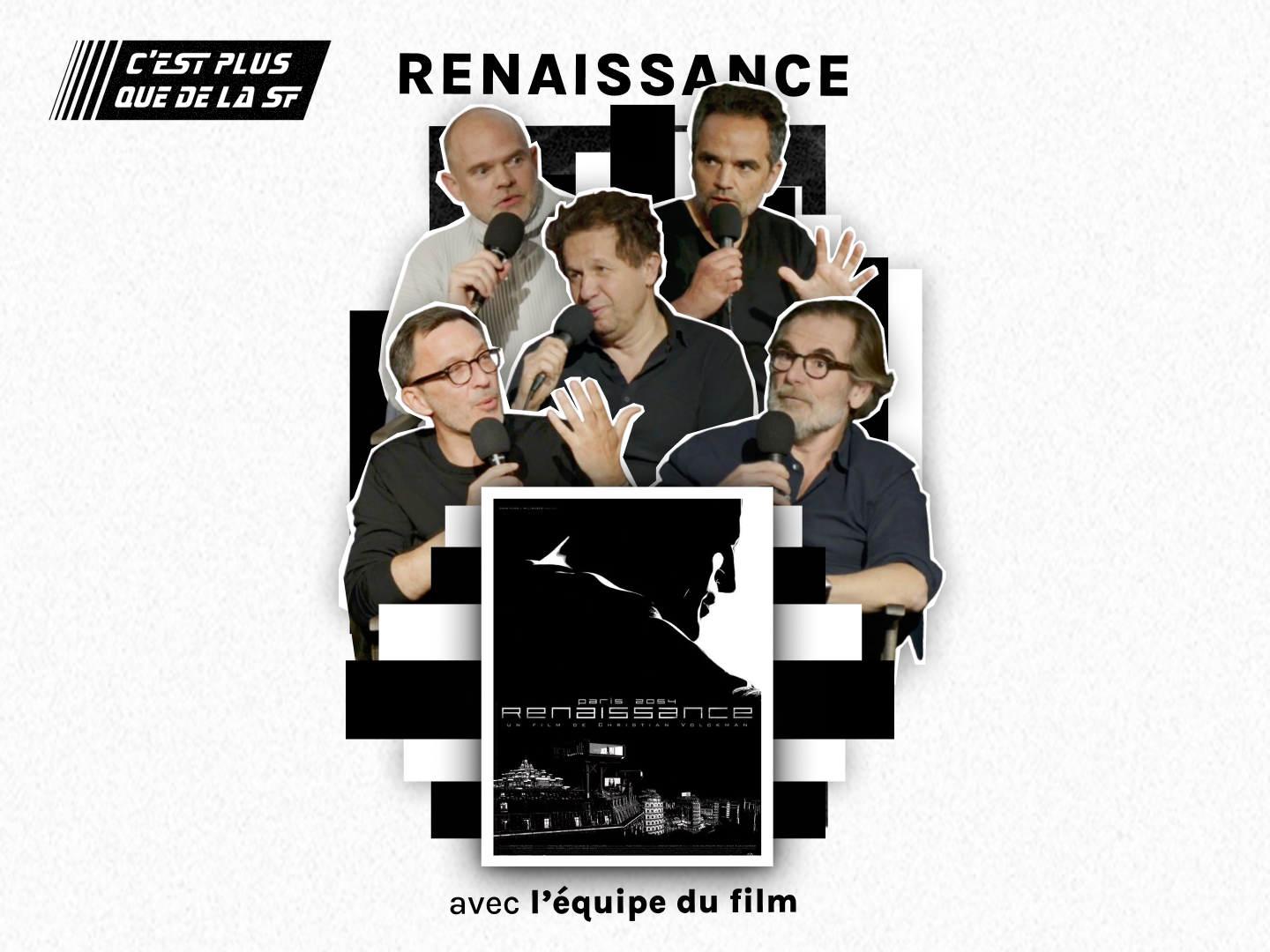 Les 20 ans de Renaissance avec l’équipe du film d’animation