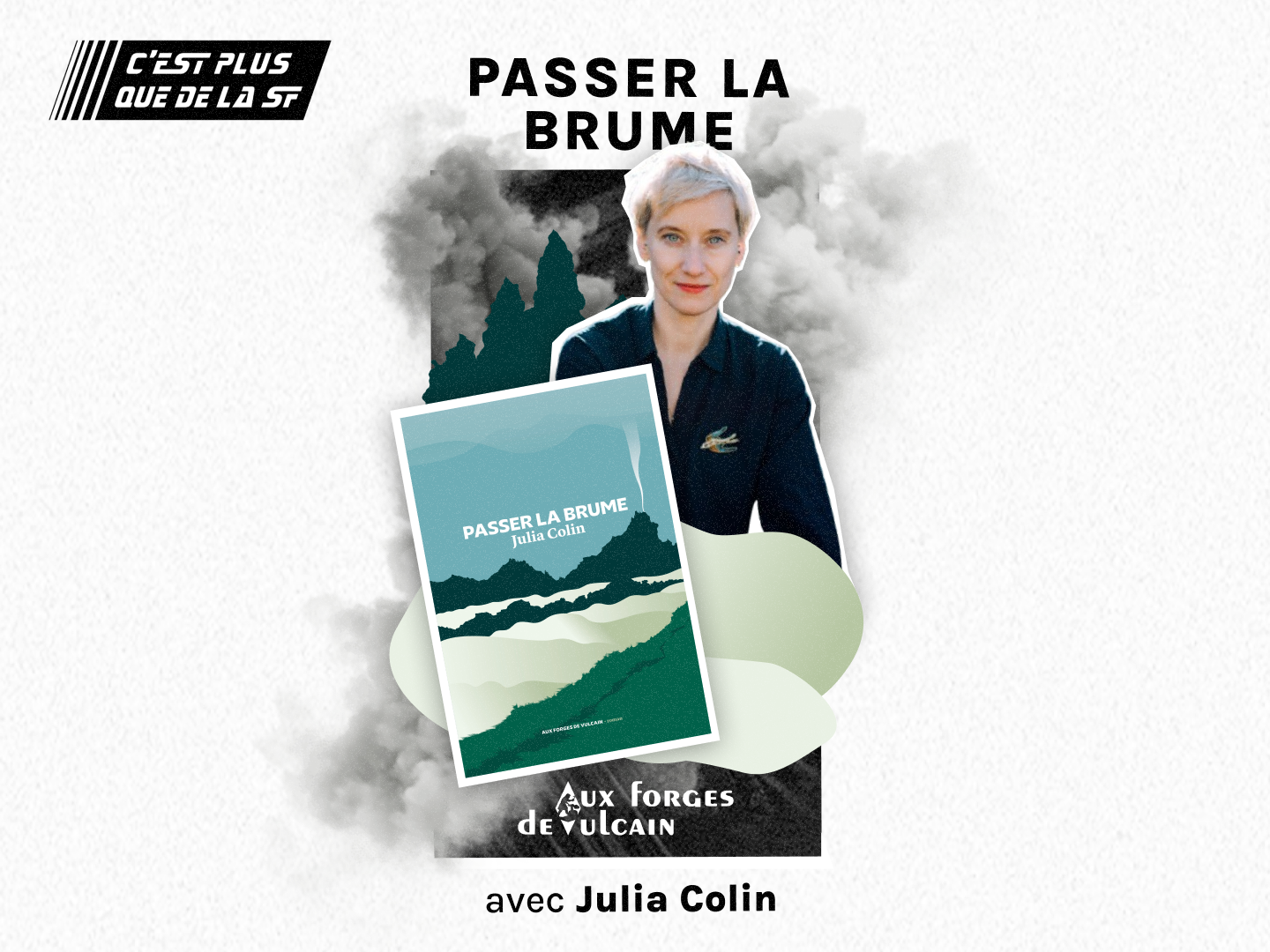 Passer la Brume avec Julia Colin