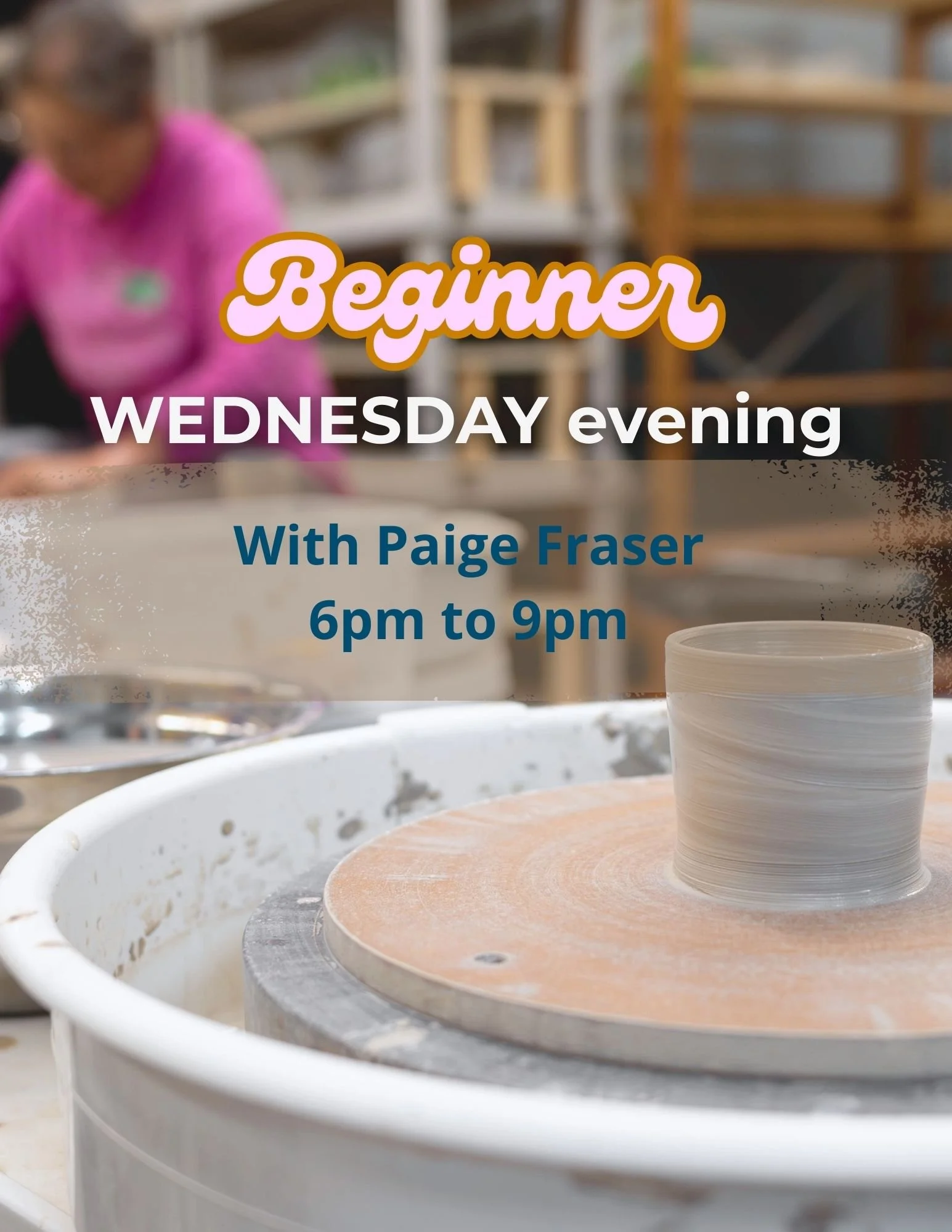 Beginner Pottery Lessons, Wednesday PM