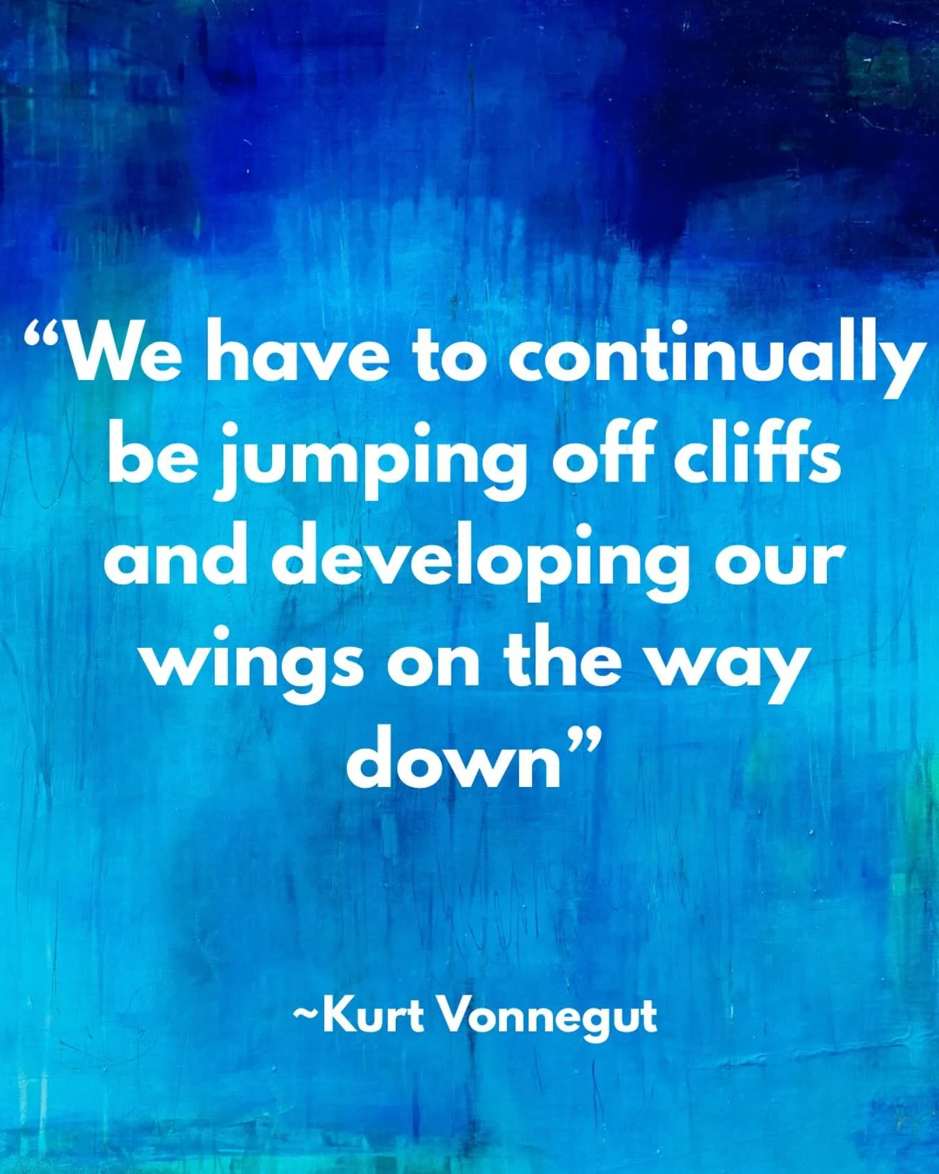 &ldquo;we have to be continually jumping off cliffs and developing our wings on the way down.&rdquo;
This is what it means to be an artist. To begin before you&rsquo;re ready. To face the canvas with more questions than answers. Because transformatio