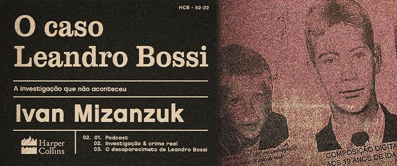 O Caso Leandro Bossi: entrevista com Ivan Mizanzuk