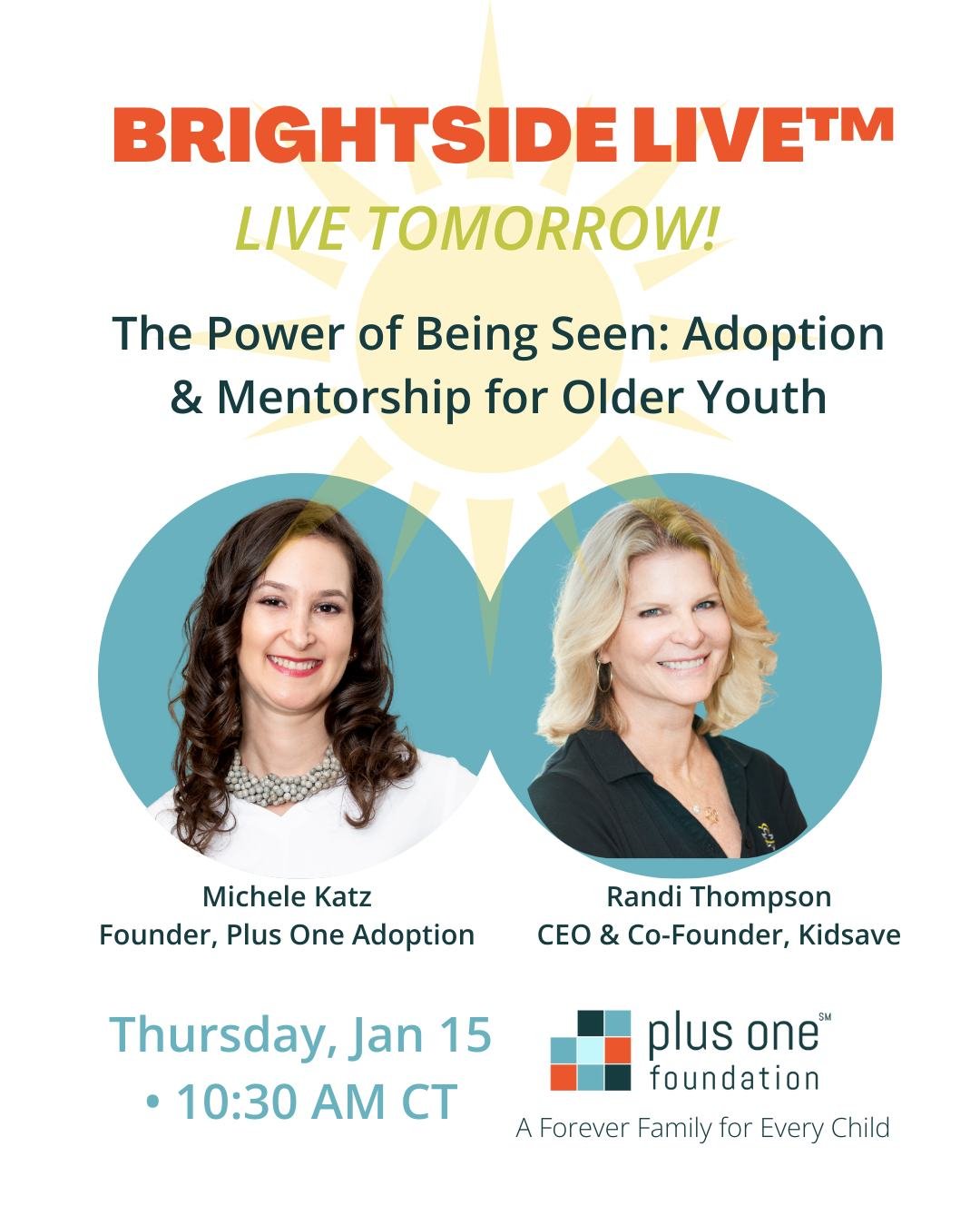 🔅 Brightside Live&trade; Tomorrow!

Older kids in foster care are waiting for families &mdash; and connection can change everything. 🌟

Join Randi Thompson @kidsave, CEO of Kidsave, as she shares how families can make a real difference through adop