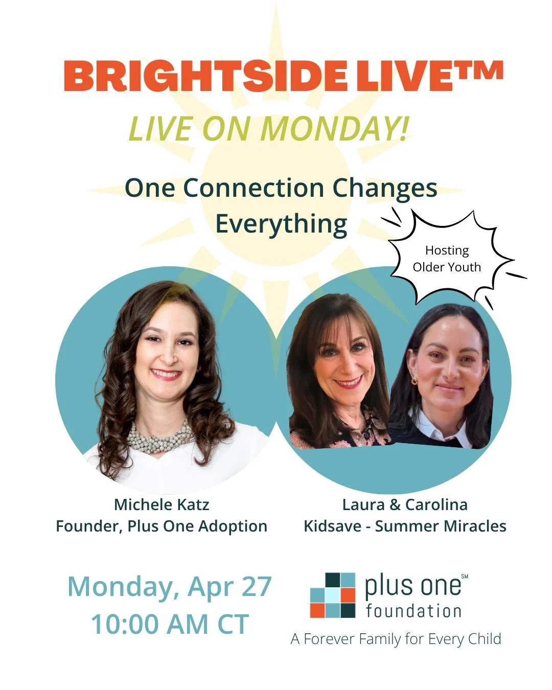 🔅 Brightside Live&trade; This Monday!

What if one connection could change a child&rsquo;s future? 🌟

Join Michele Katz for a powerful conversation with Lauren Reicher Gordon and Carolina Moreno of @kidsave as we talk about how hosting and mentorsh