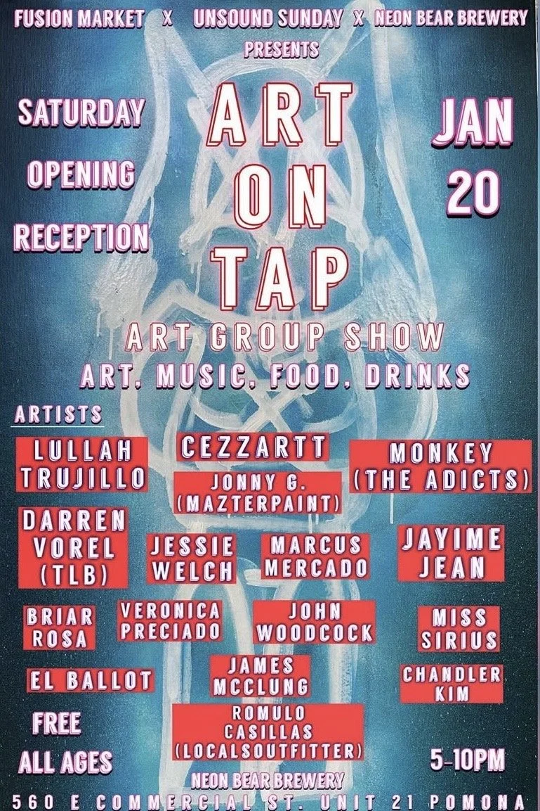 Poster advertising an art group show titled "Art on Tap" featuring art, music, food, and drinks at Neon Bear Brewery on Saturday, January 20th, from 5 to 10 PM. Includes a reception and artists such as Lullah Trujillo, Darren Vorel, Jessi Welch, Marcus Mercado, John Woodcock, Miss Sirius, and others.