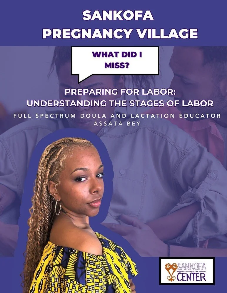 Thank you to everyone who joined us for Labor Prep @ Sankofa Pregnancy Village. Here are the highlights from our time together. 💜

✨NEXT UP: Sankofa Pregnancy Village: Perinatal Mental Health w/Fatim Cisse &amp; the Sankofa Doula Collective 
Virtual