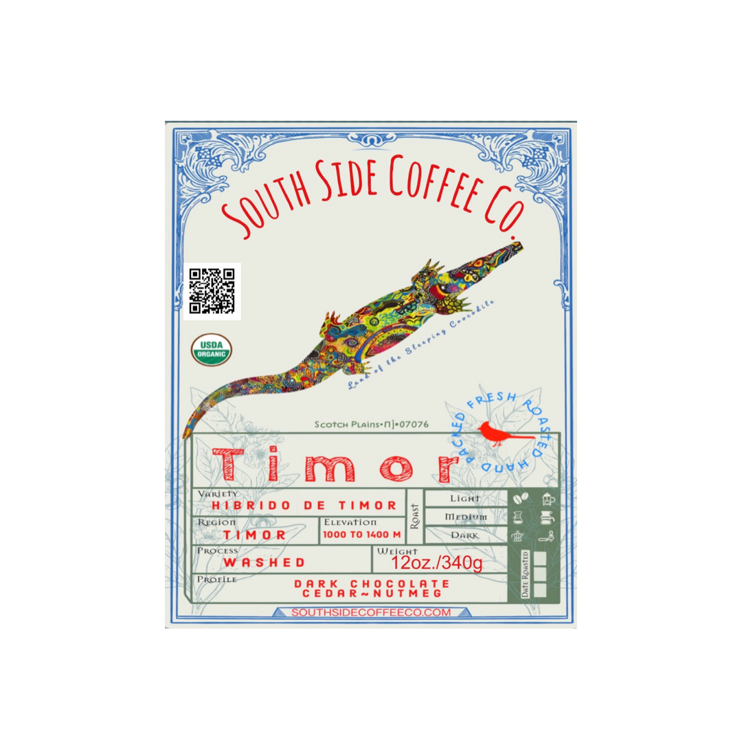 Timor Leste~South Pacific "Cafe' Timor" Organically Grown & Fair Trade