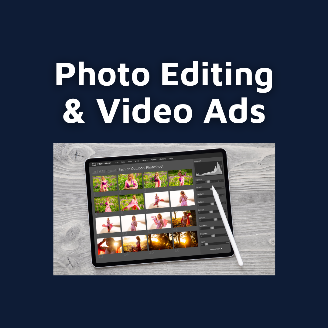 Photo and Video Editing