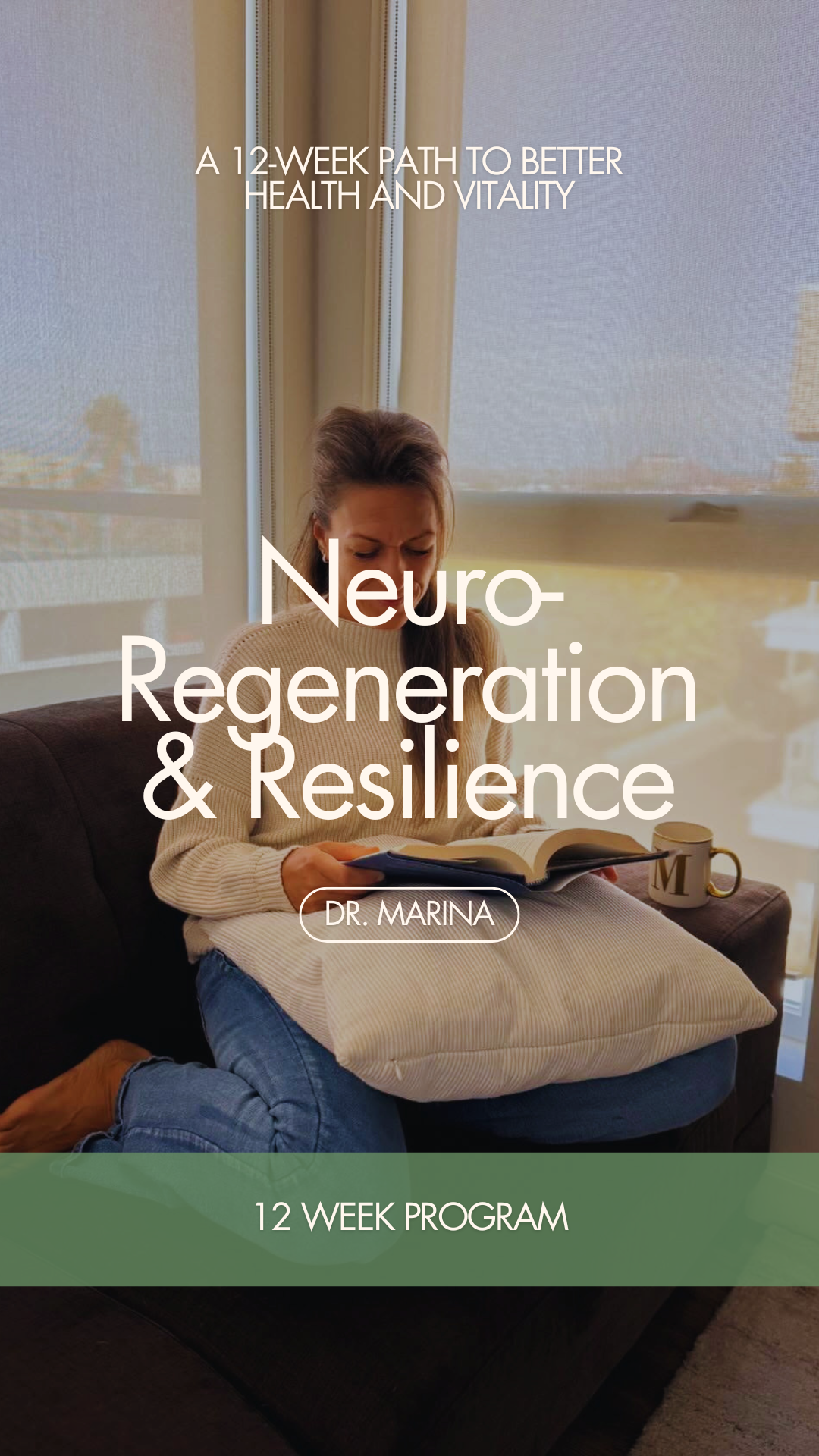 NEURO-REGENERATION & RESILIENCE 12 WEEK PROGRAM