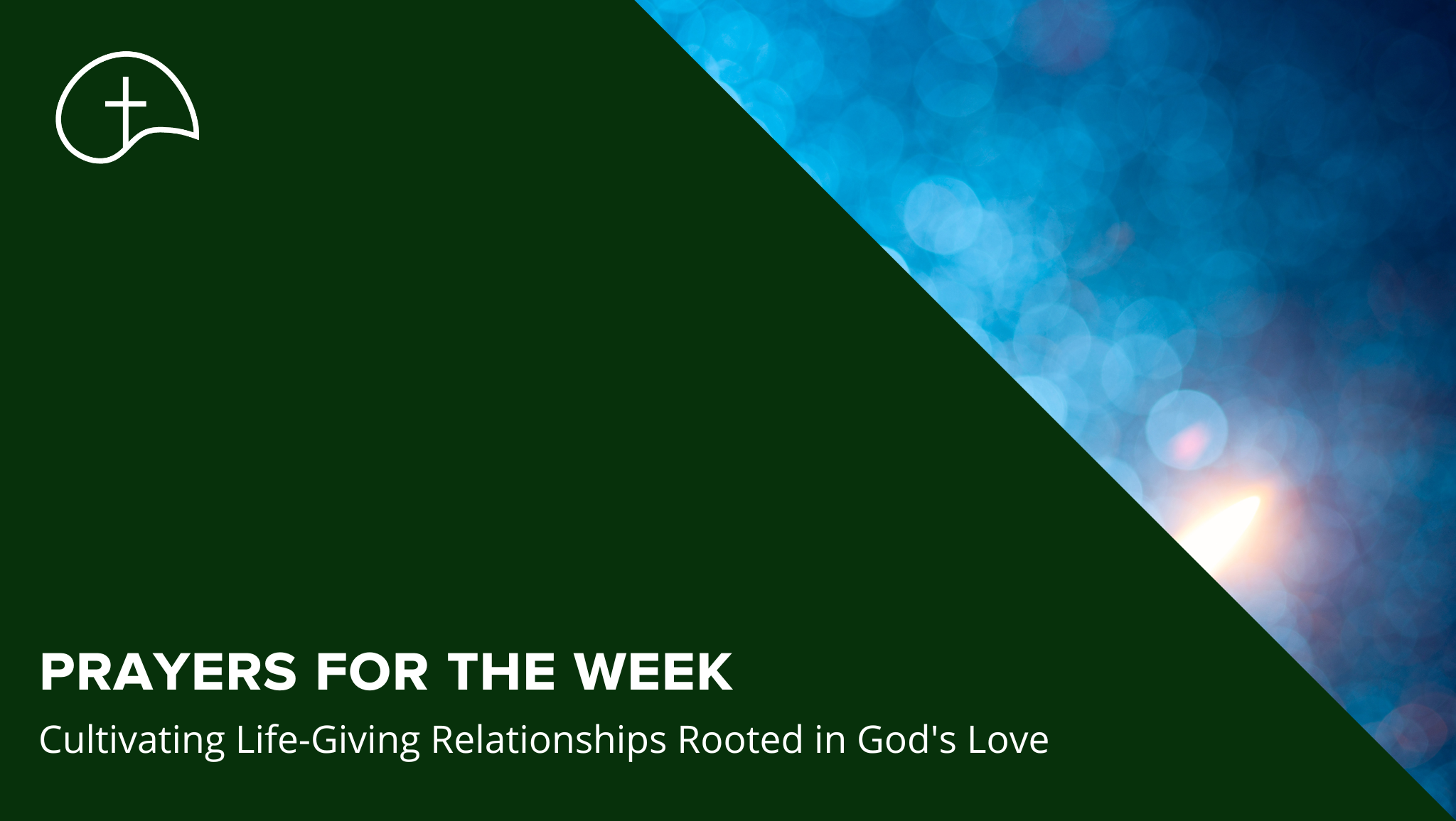 Prayers for the Week