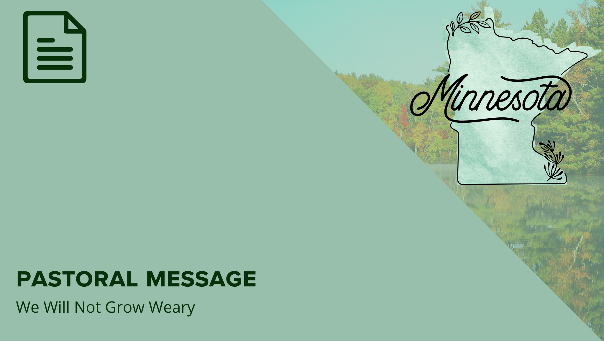 A Pastoral Message: We Will Not Grow Weary
