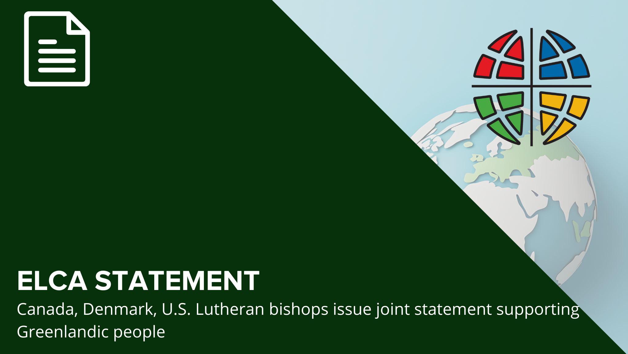 Canada, Denmark, U.S. Lutheran bishops issue joint statement supporting Greenlandic people